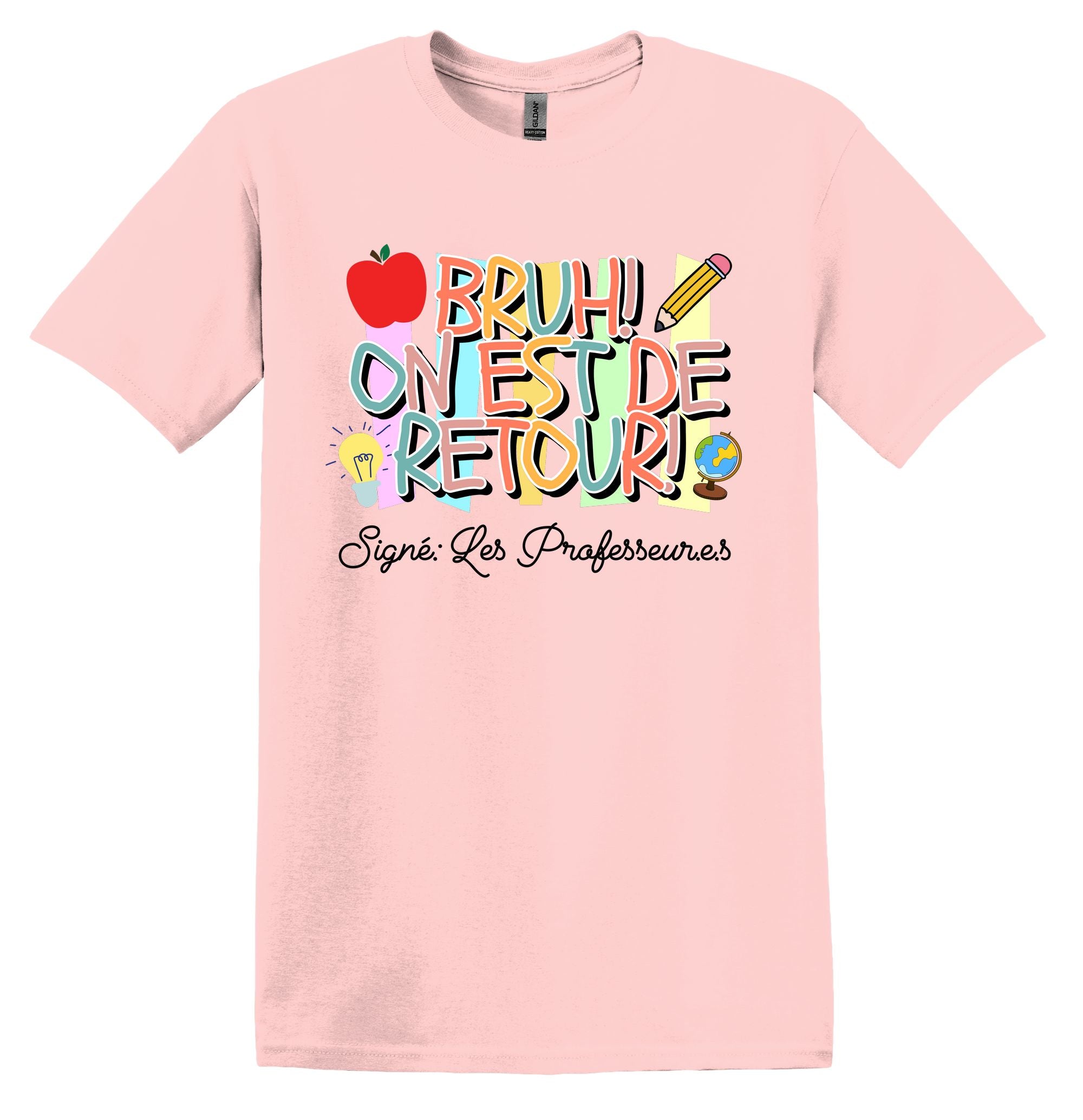 T-Shirt Bruh, on est de retour signé les professeur.e.s