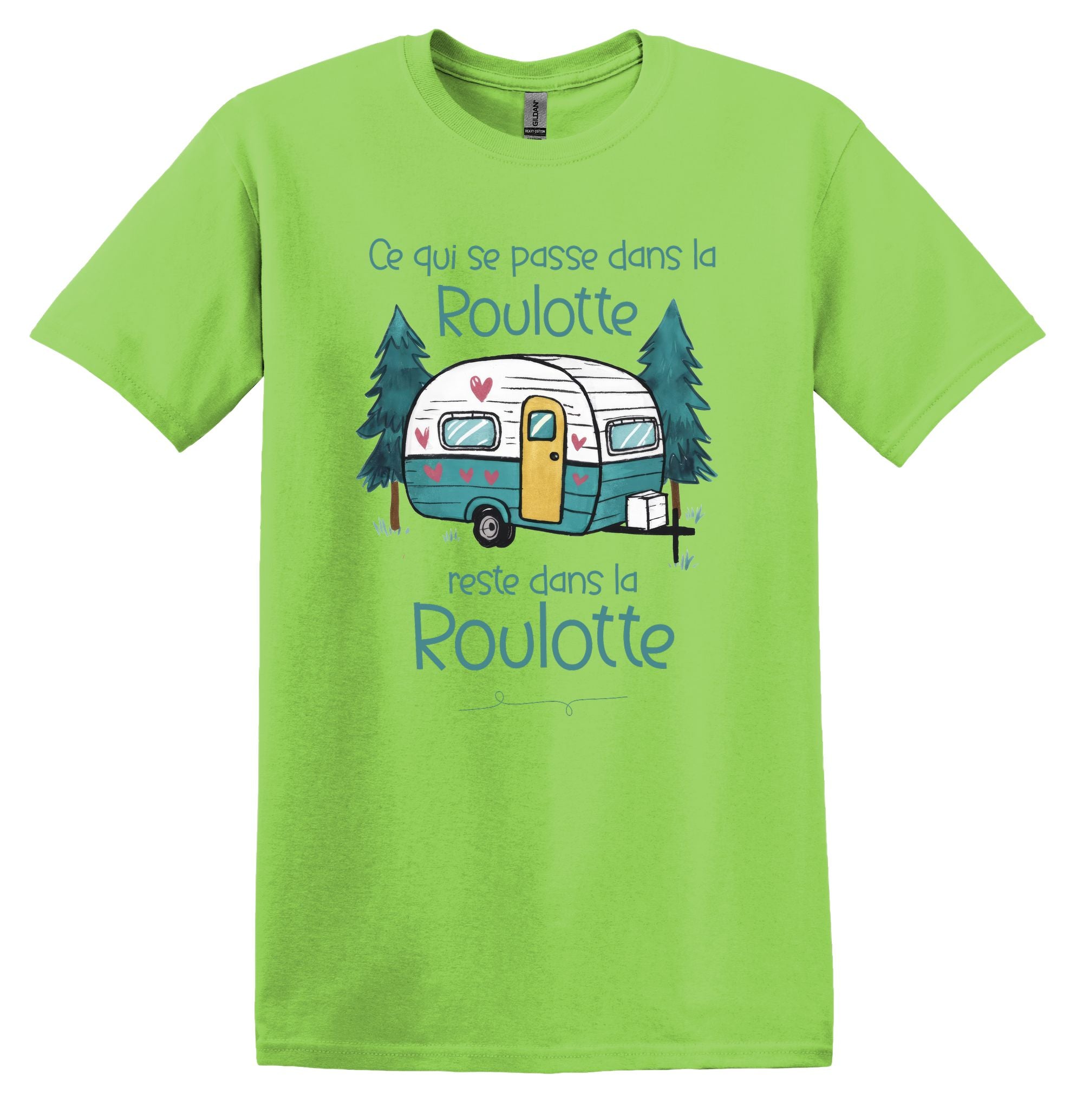 T-Shirt Ce qui se passe dans la roulotte