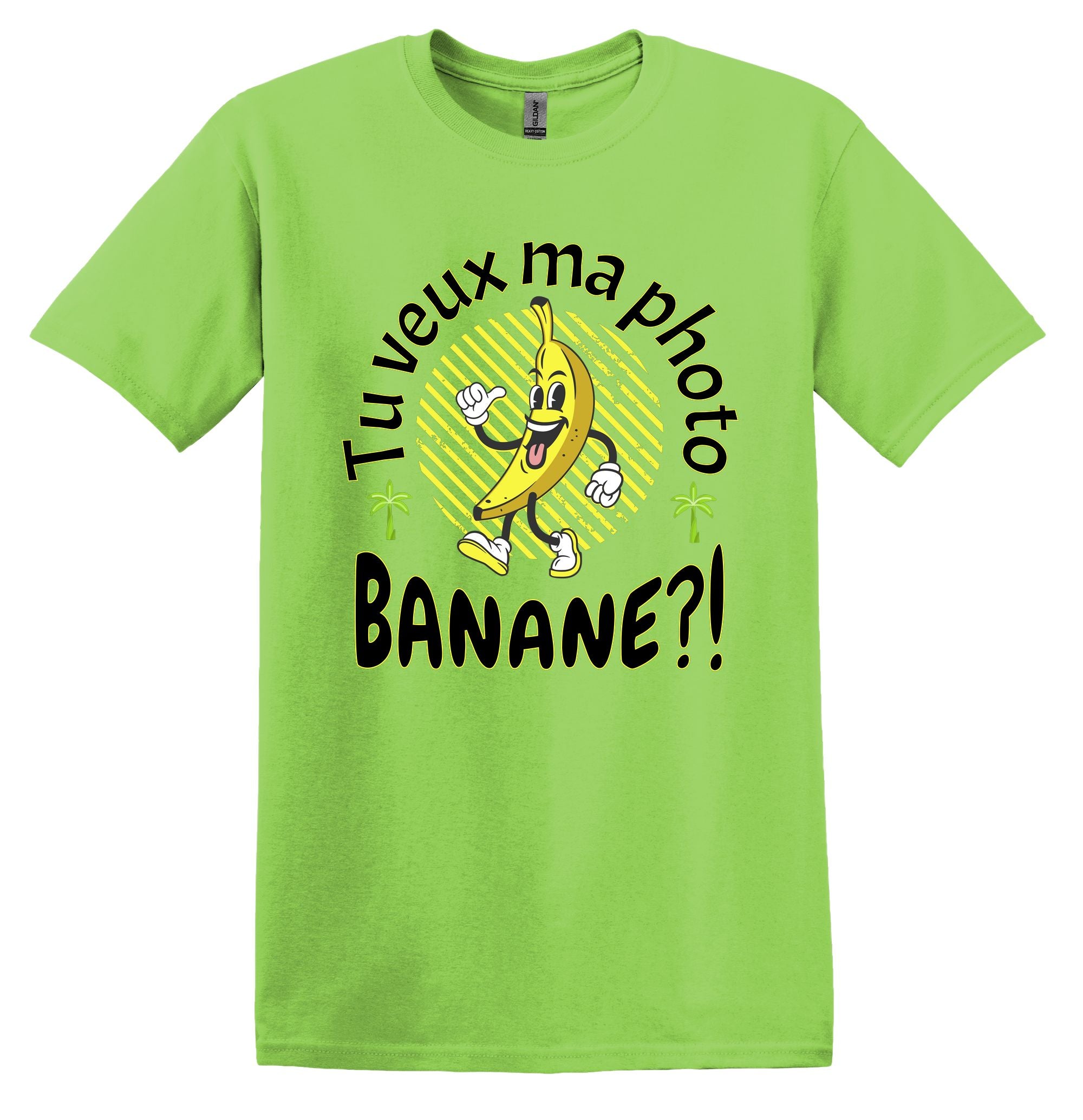 T-Shirt Tu veux ma photo banane