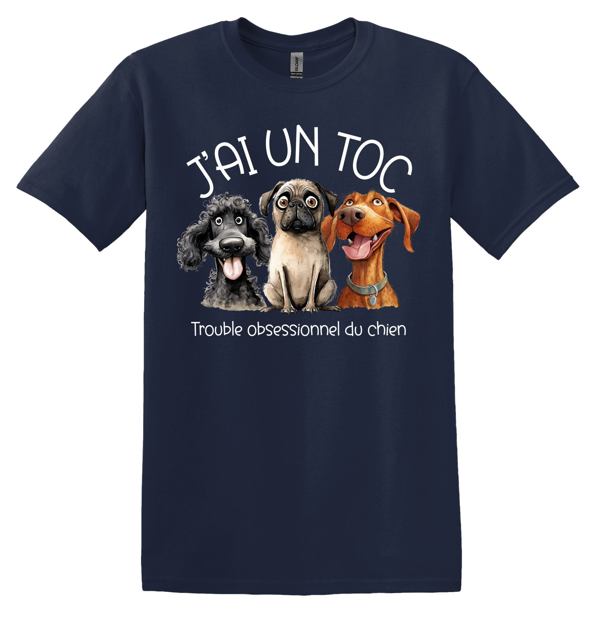 T-Shirt J'ai un TOC ( Édition Chien )