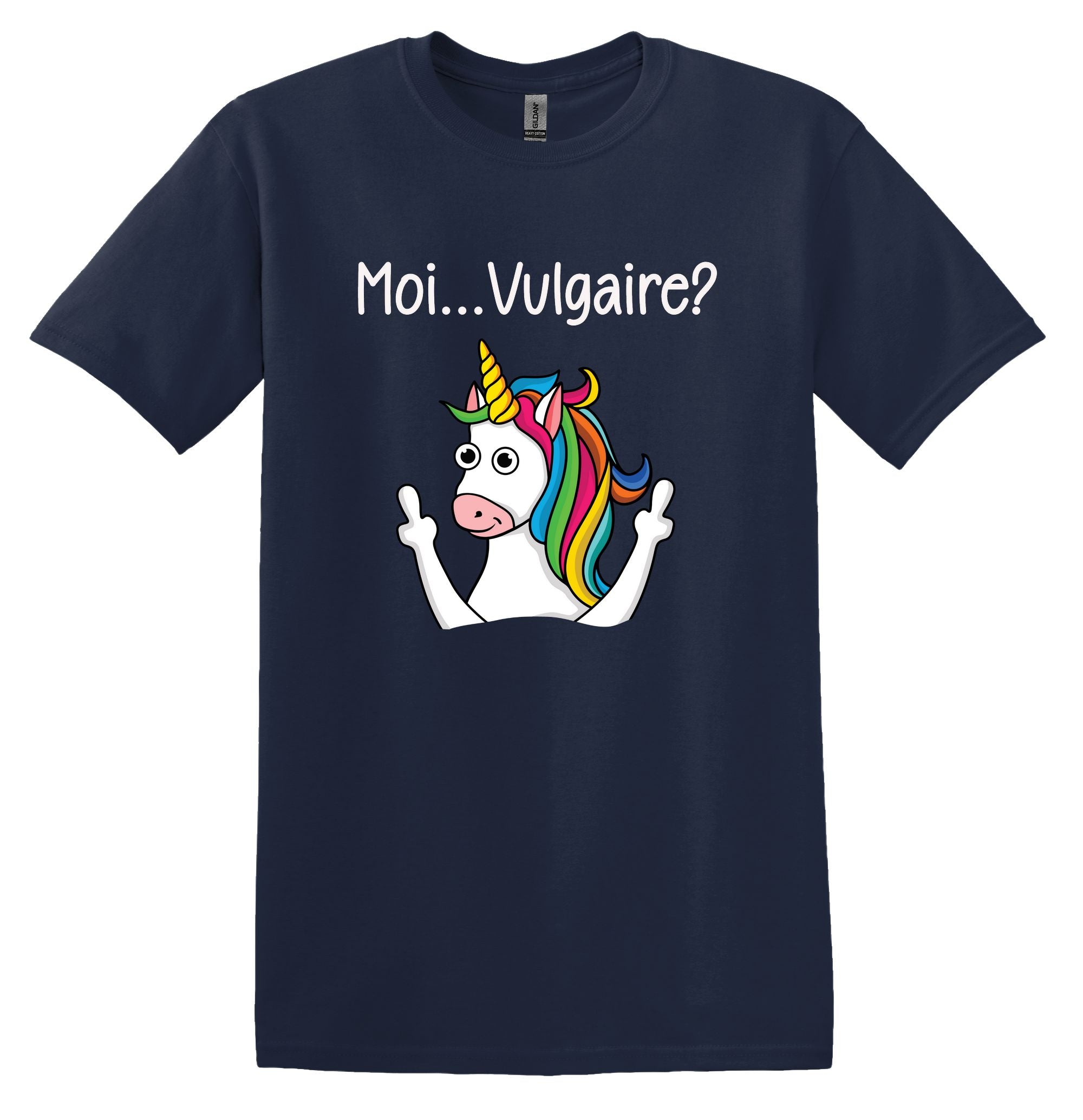 T-Shirt Moi, Vulgaire?