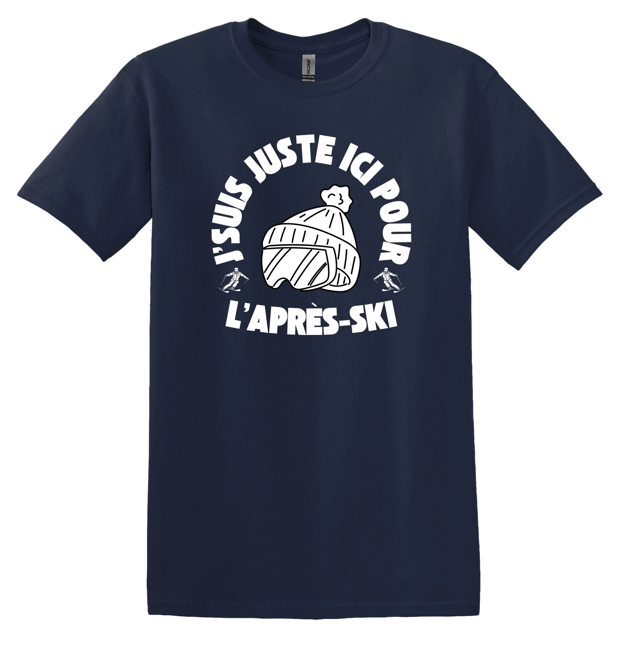 T-Shirt J'suis juste ici pour l'Après-Ski