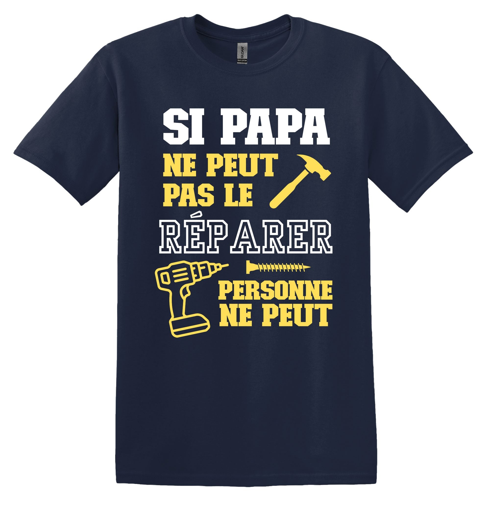 T-Shirt Si Papa ne peut pas le réparer