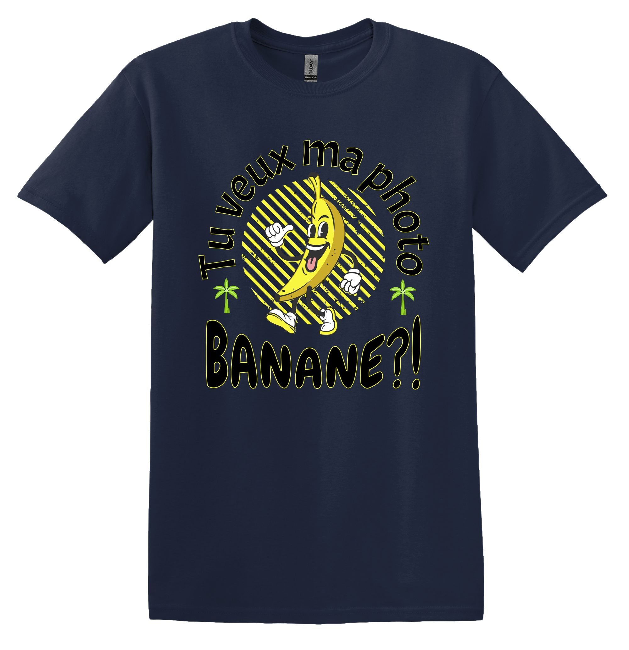 T-Shirt Tu veux ma photo banane