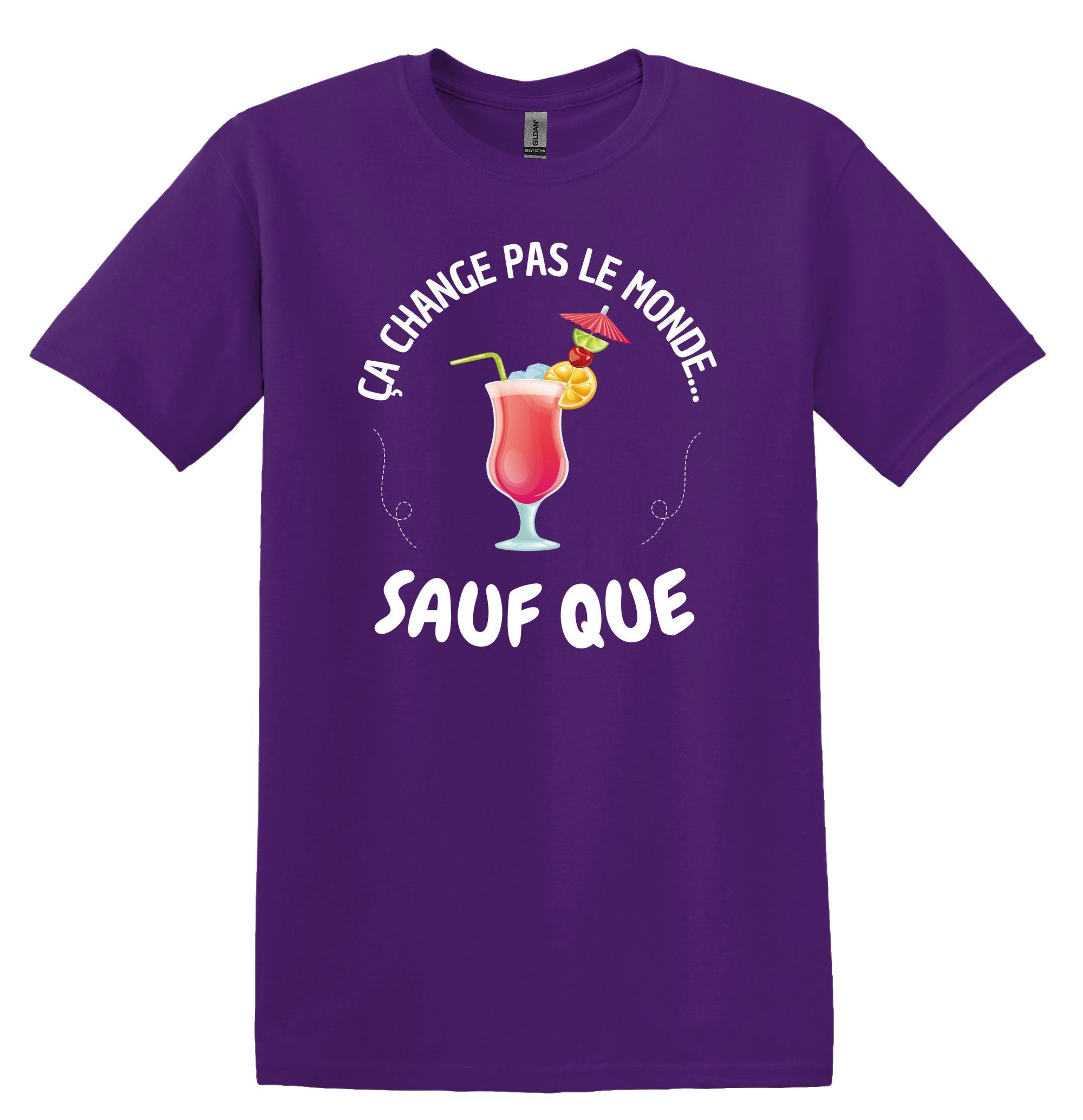 T-Shirt Ça change pas le monde sauf que