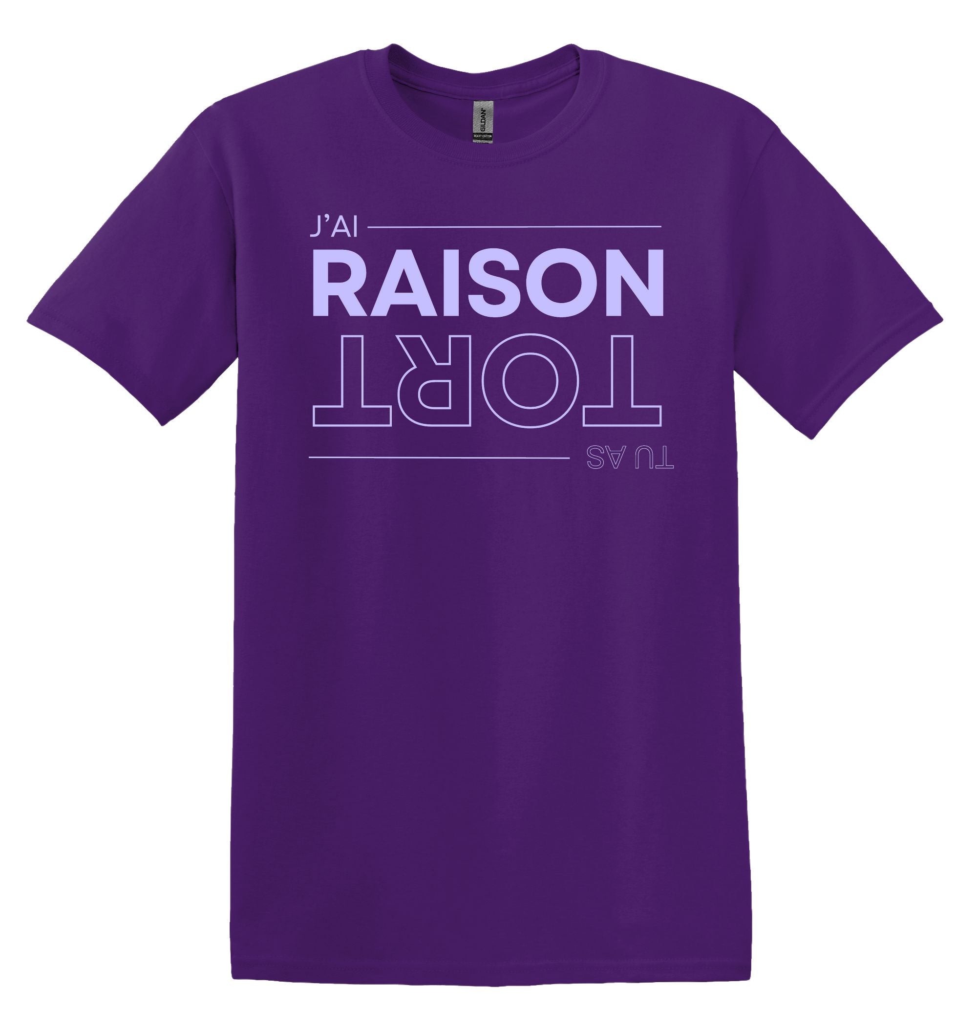 T-Shirt J'ai raison tu as tort