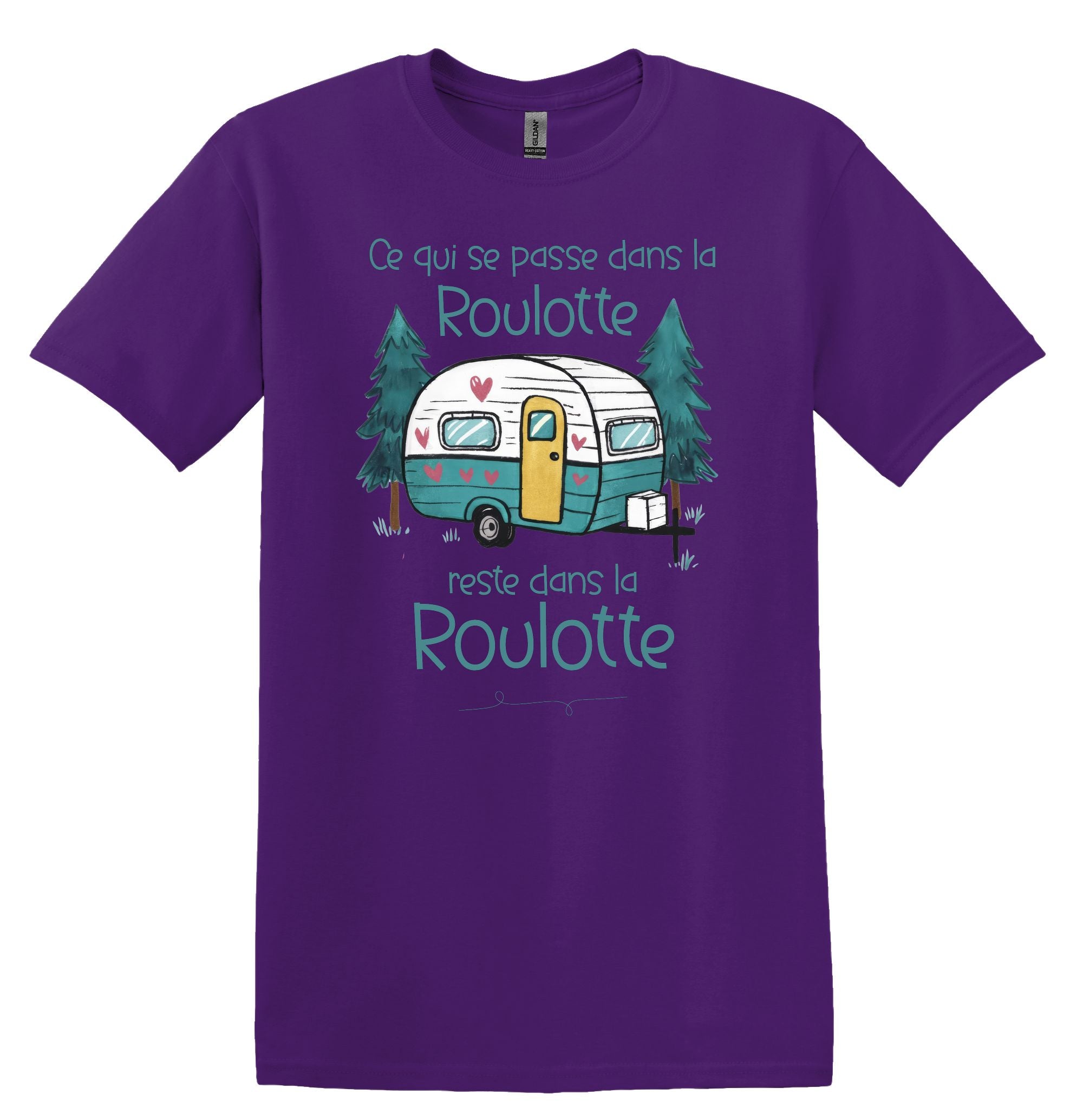 T-Shirt Ce qui se passe dans la roulotte
