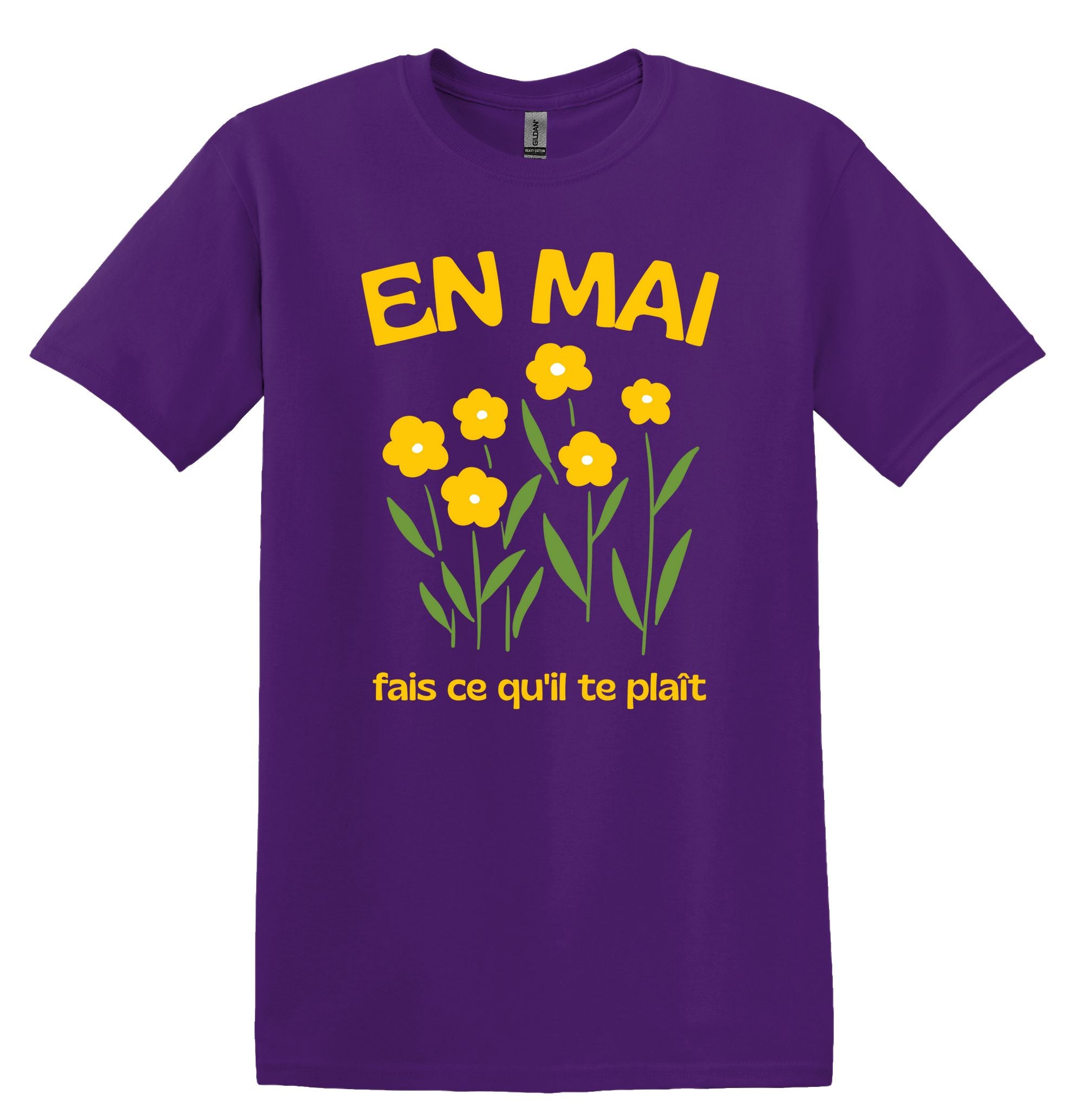 T-Shirt En Mai fais ce qu'il te plait