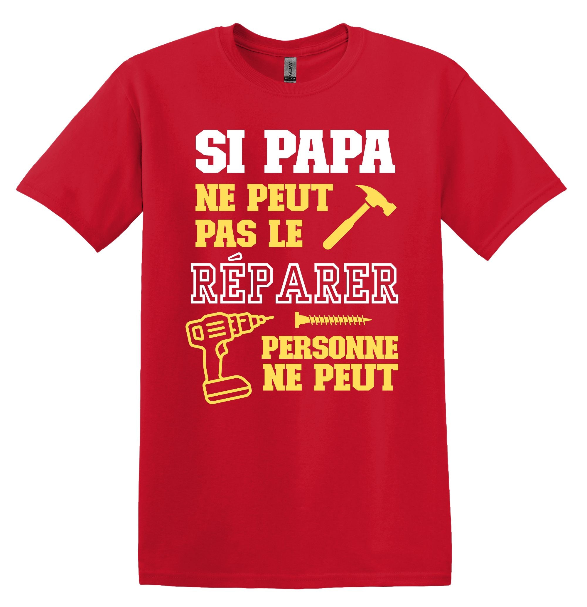 T-Shirt Si Papa ne peut pas le réparer