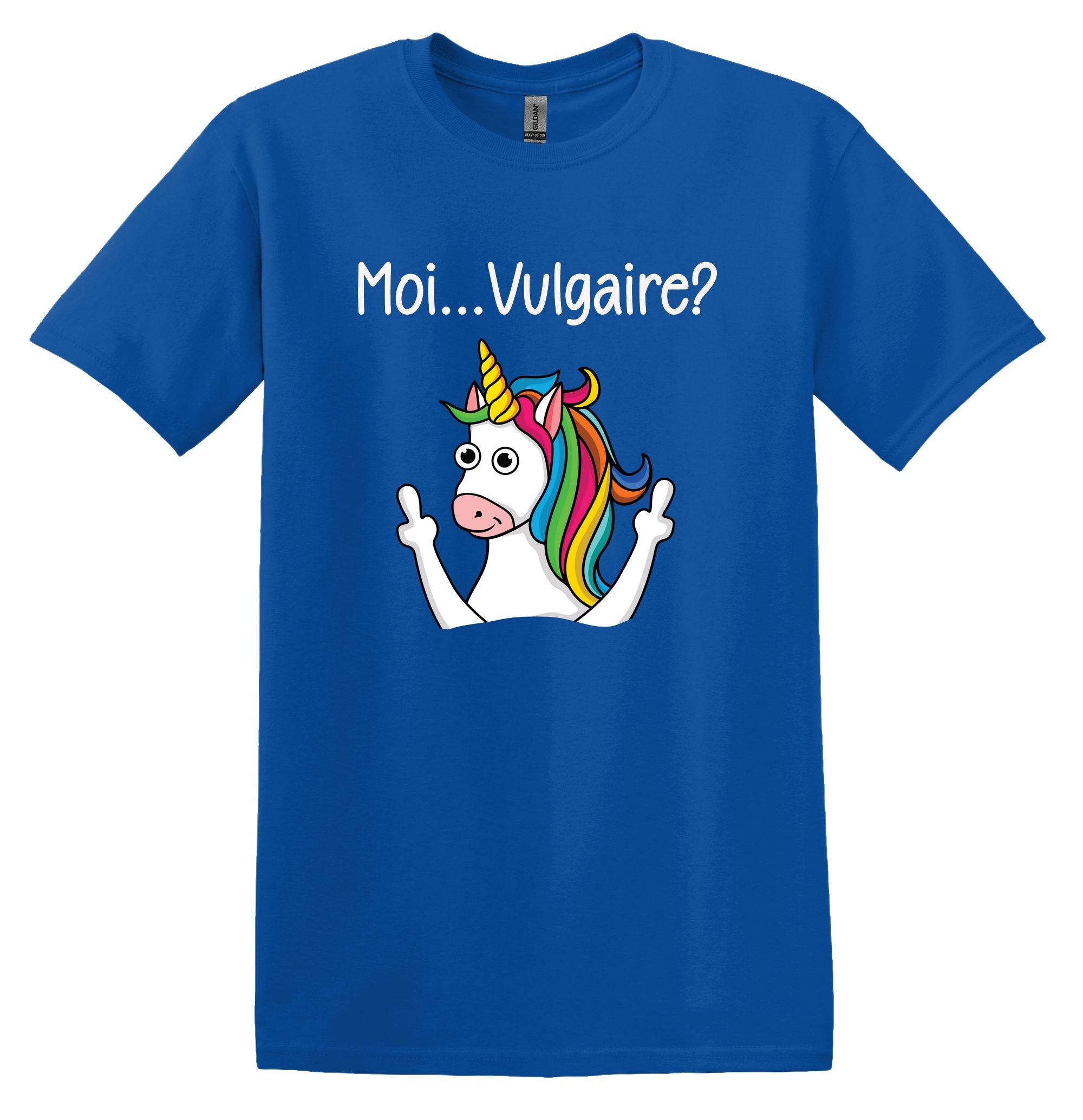 T-Shirt Moi, Vulgaire?
