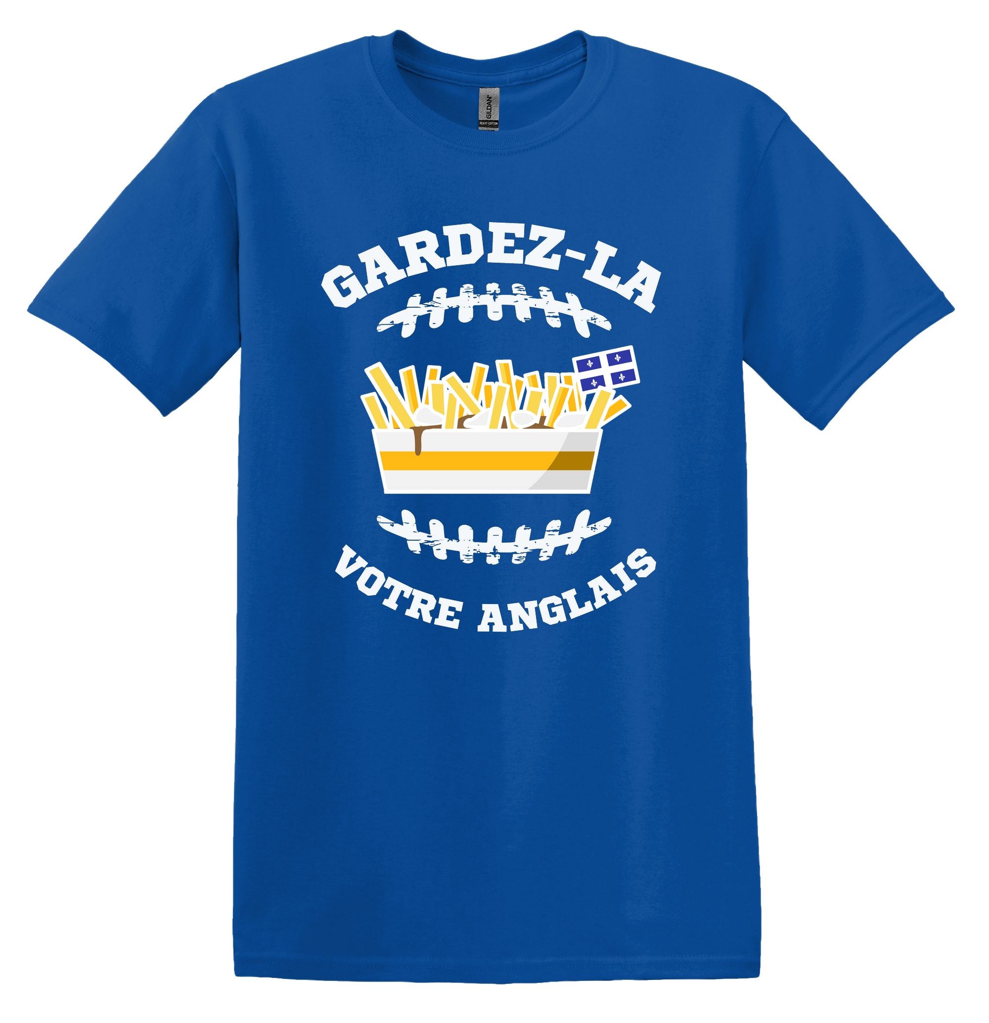 T Shirt Gardez la votre anglais