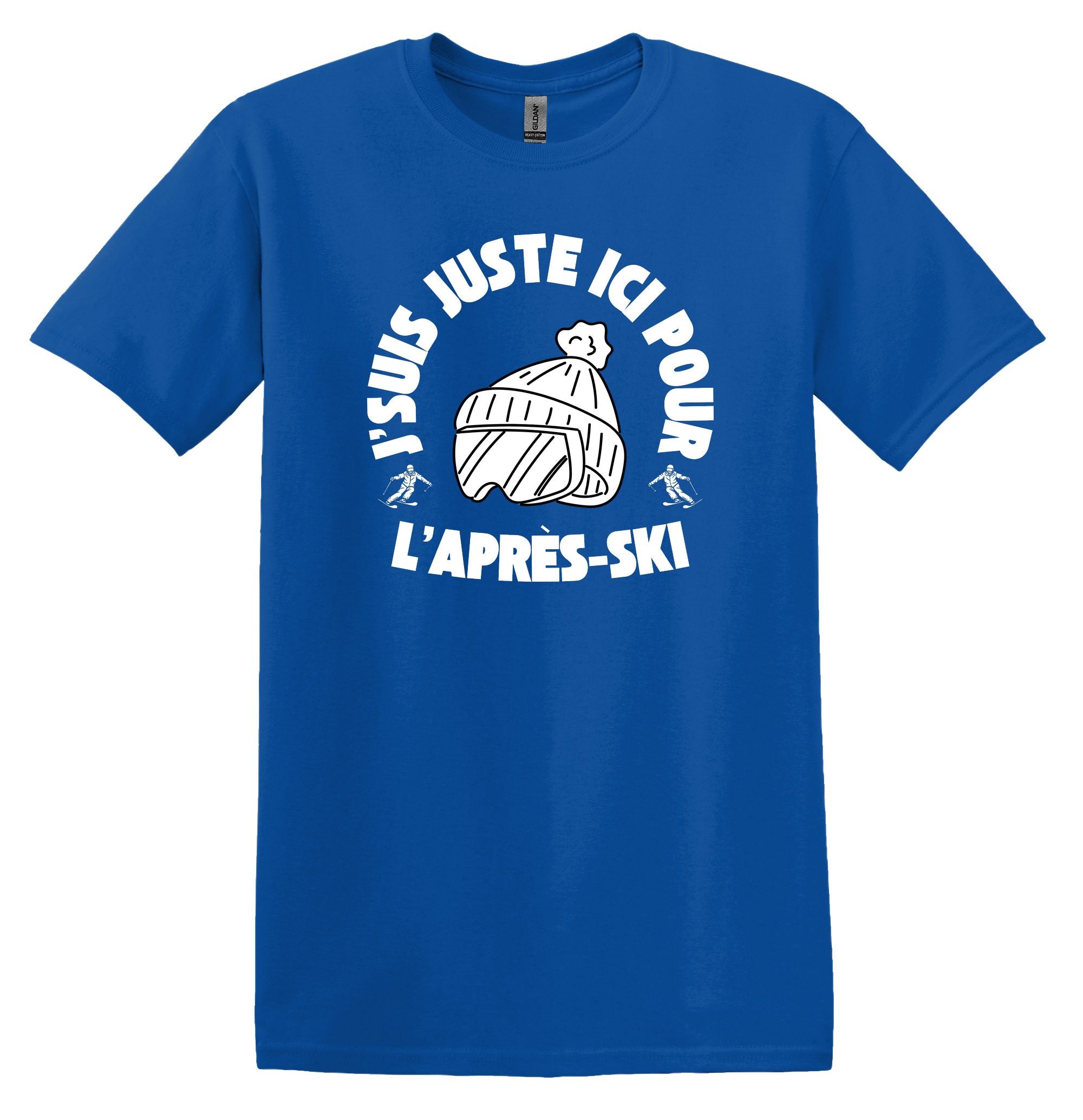T-Shirt J'suis juste ici pour l'Après-Ski