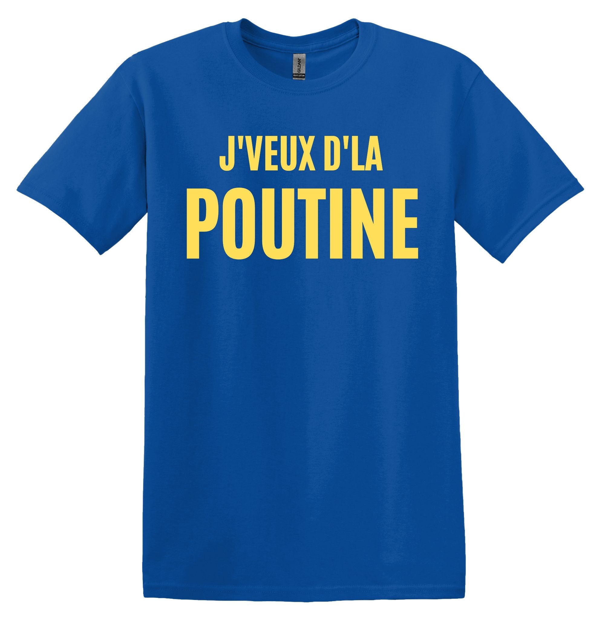 T-Shirt J'veux d'la poutine
