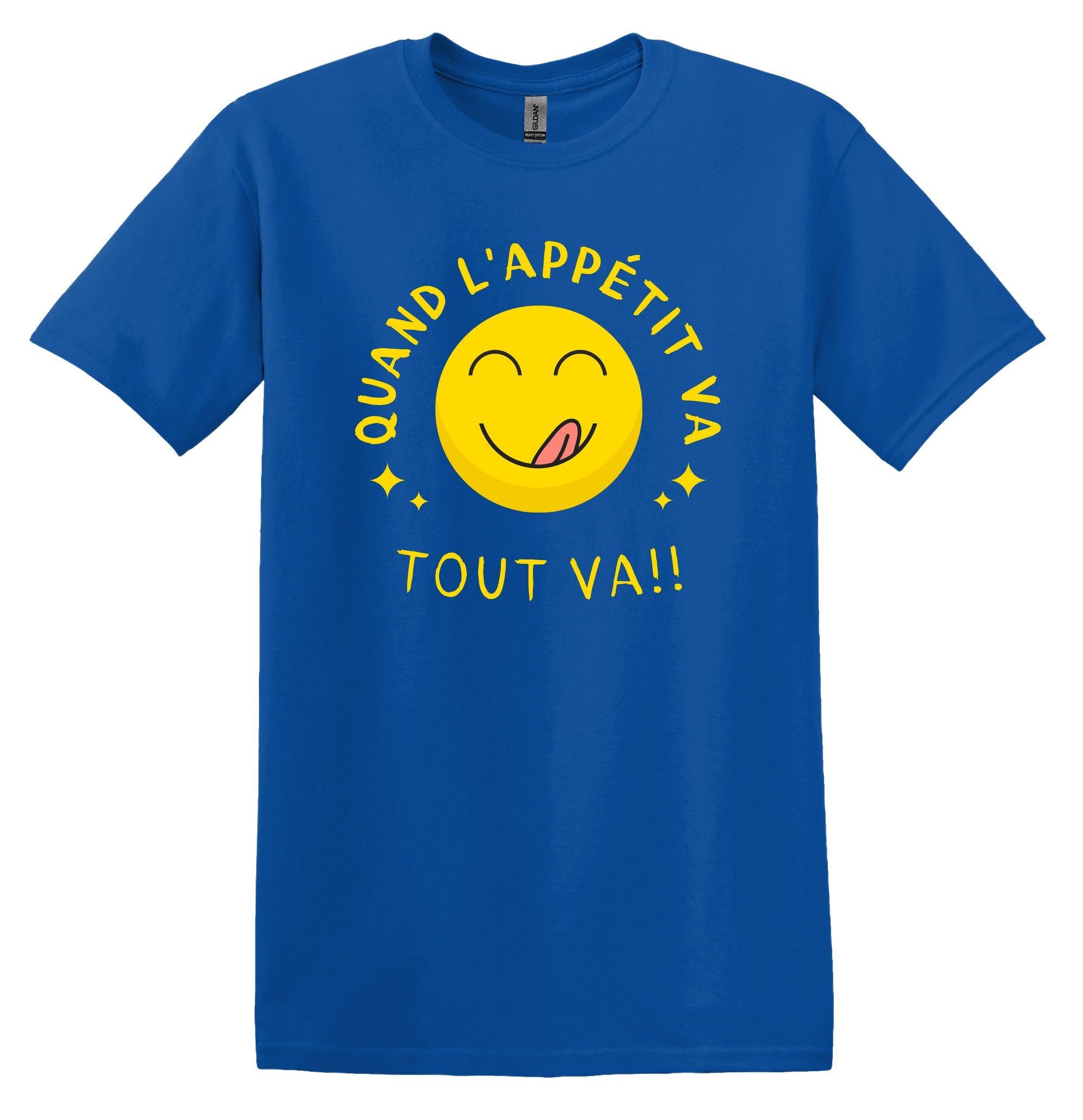 T-Shirt Quand l'appétit va, tout va