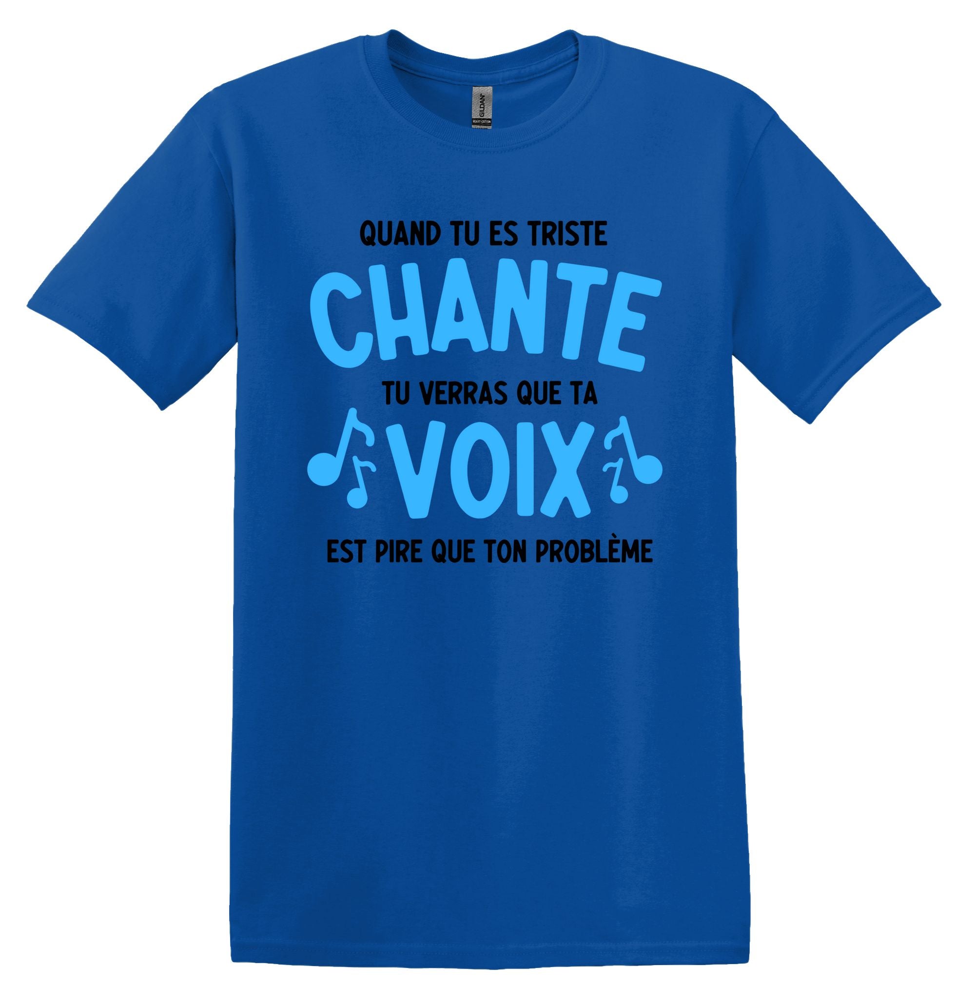 T-Shirt Quand tu es triste chante