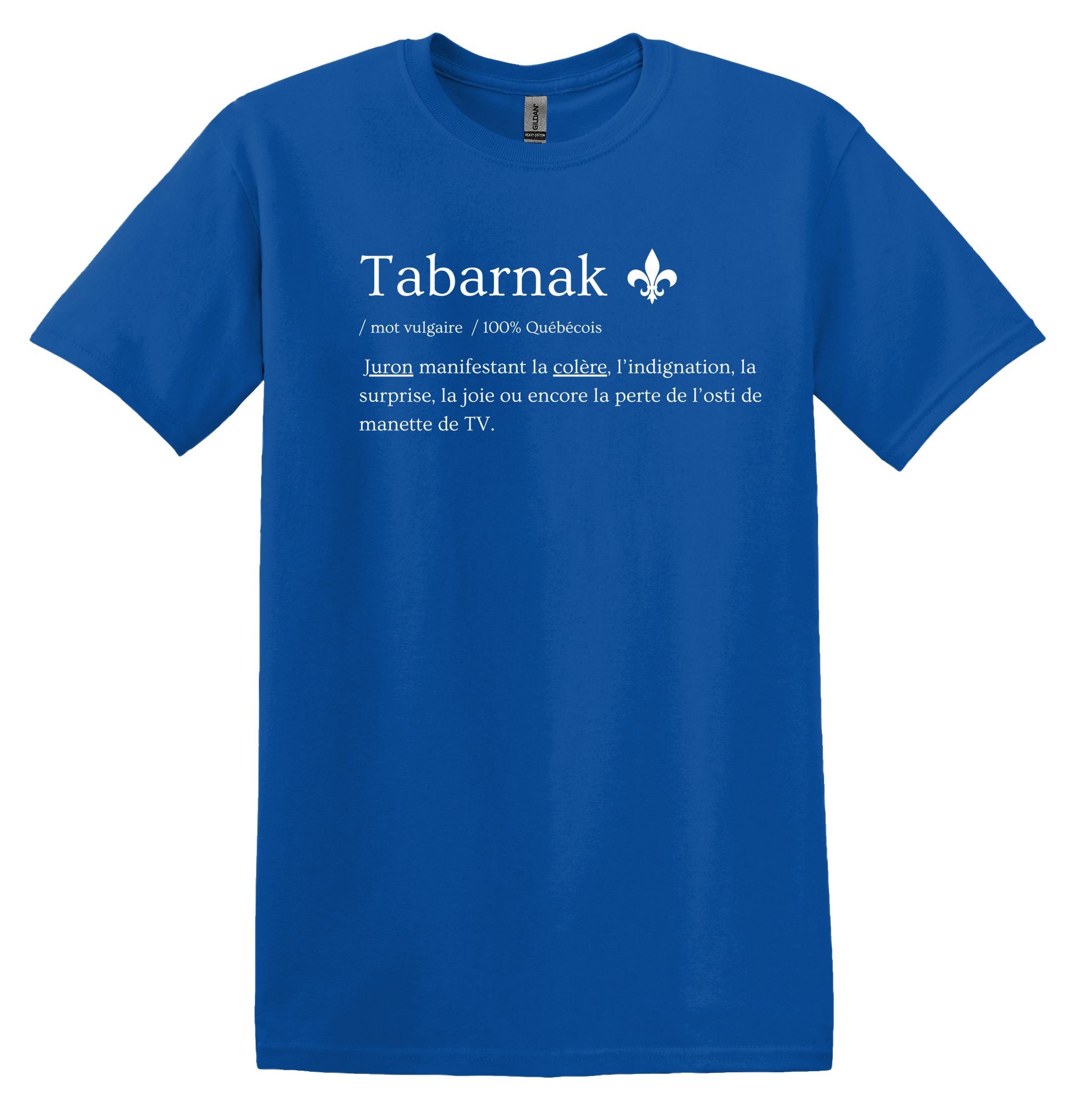 T-Shirt Tabarnak