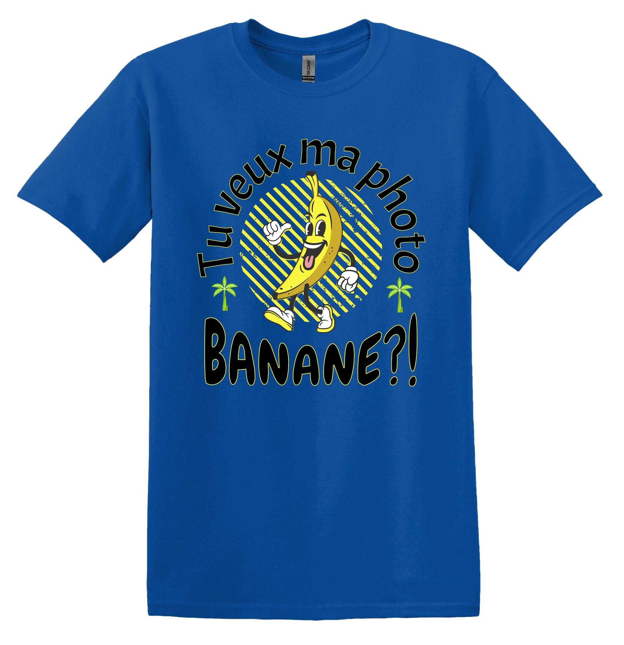 T-Shirt Tu veux ma photo banane