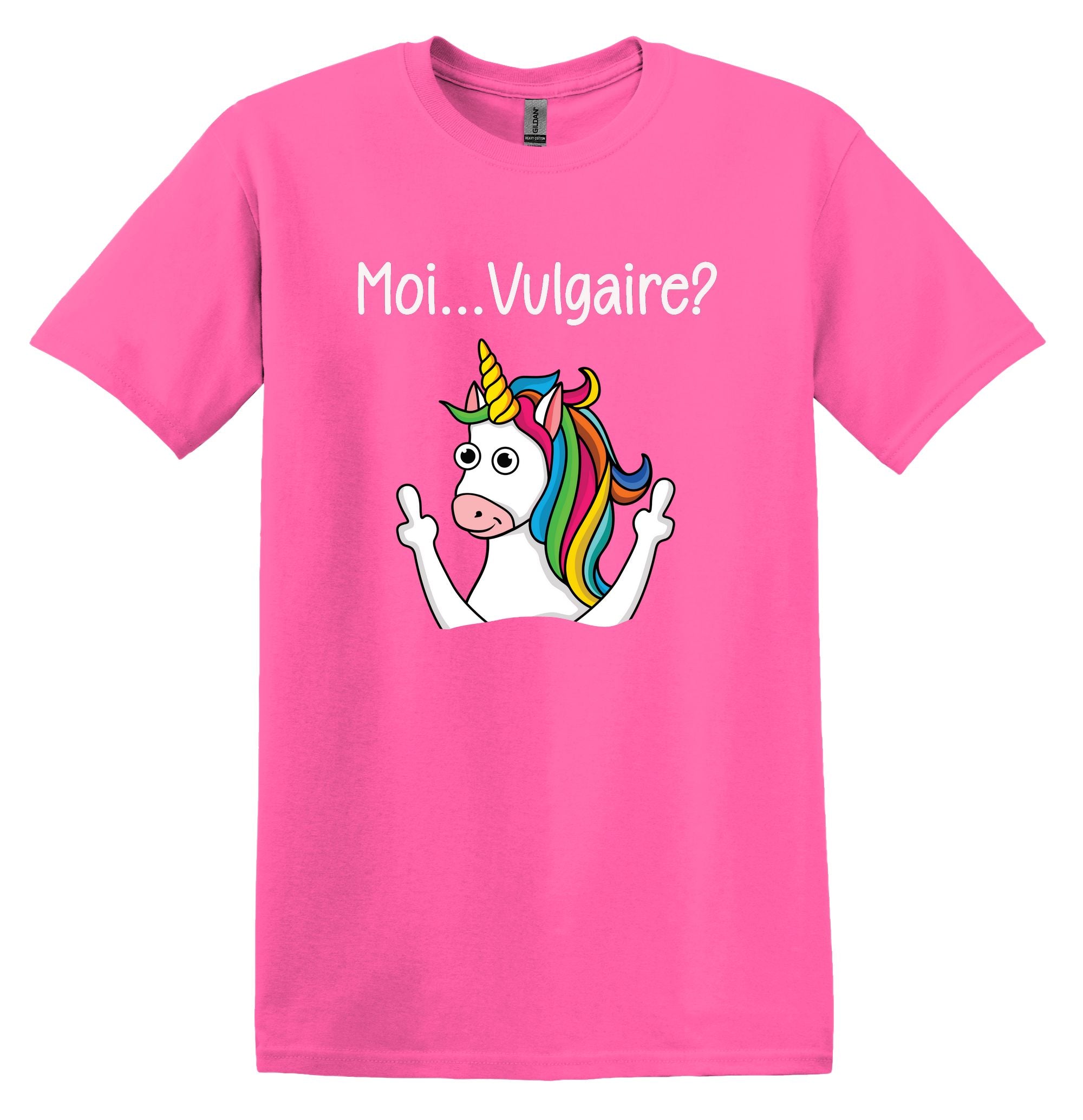 T-Shirt Moi, Vulgaire?