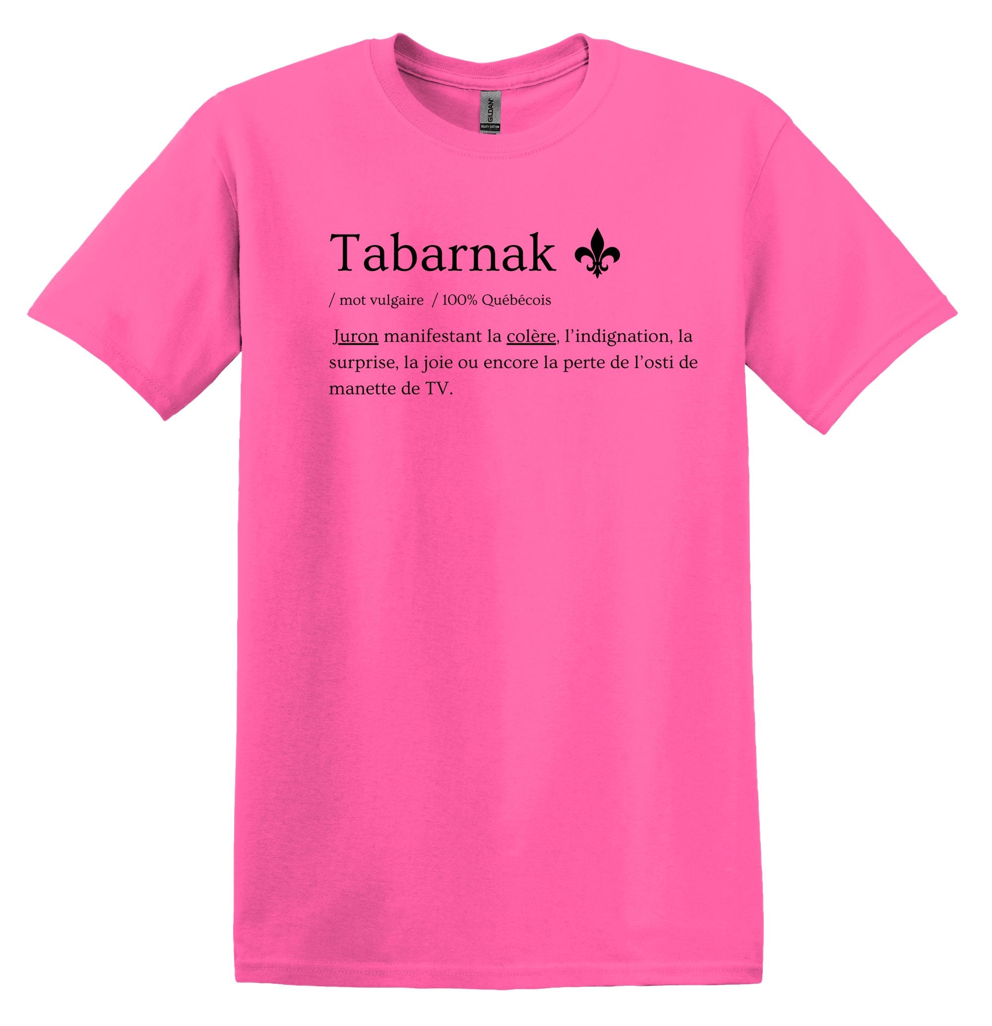 T-Shirt Tabarnak