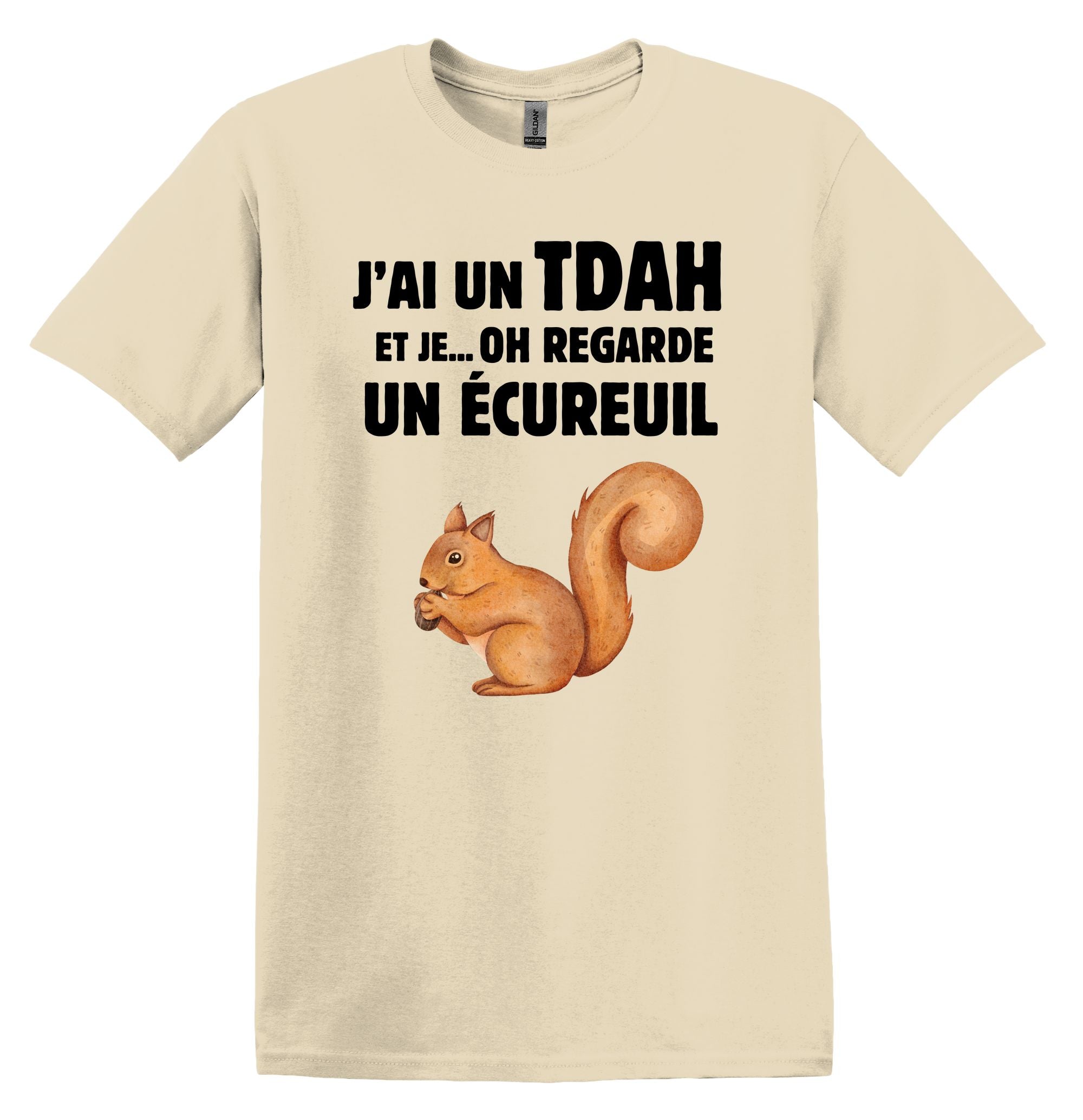 T-Shirt J'ai un Tdah et je oh regarde un écureuil