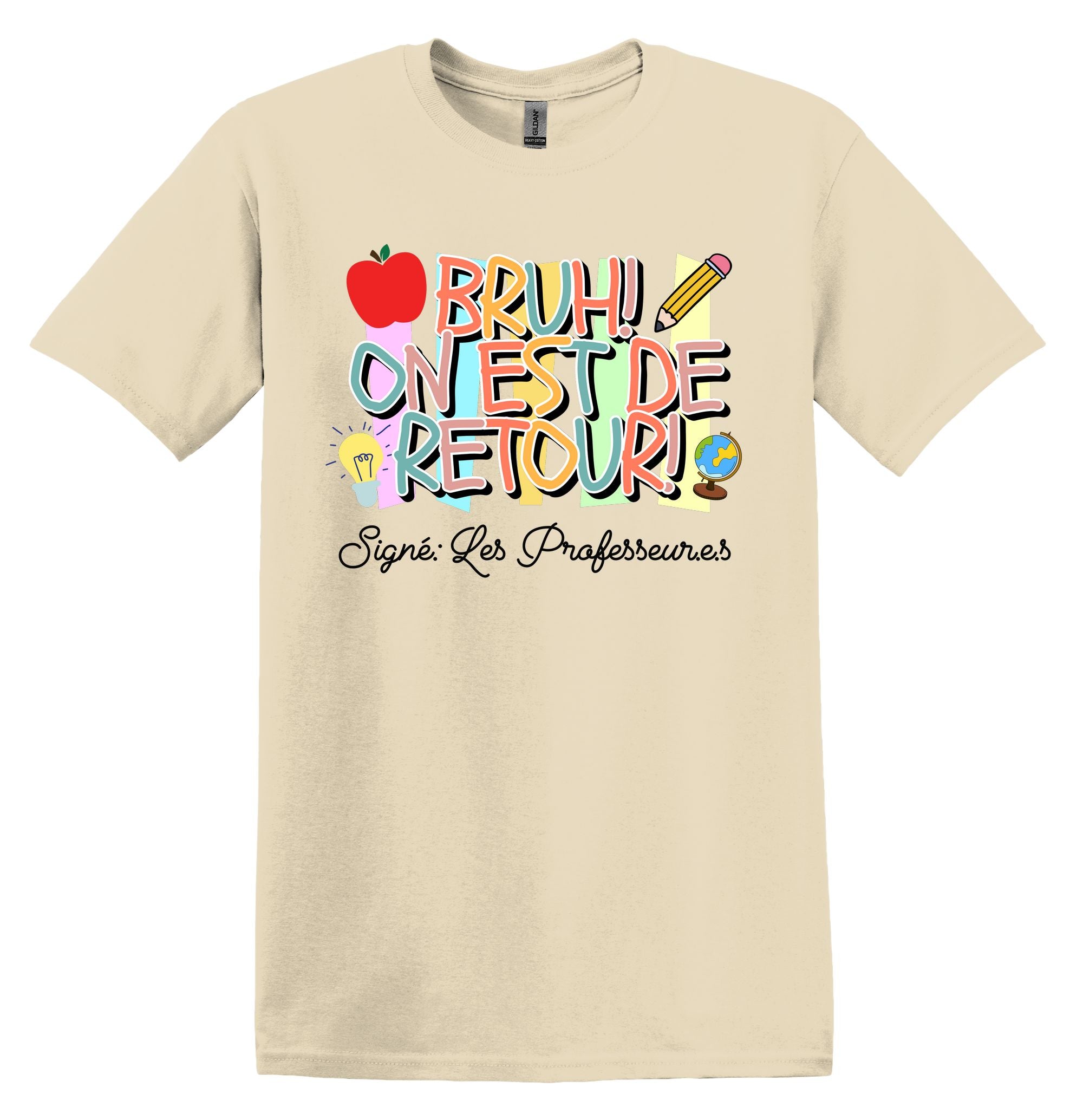 T-Shirt Bruh, on est de retour signé les professeur.e.s