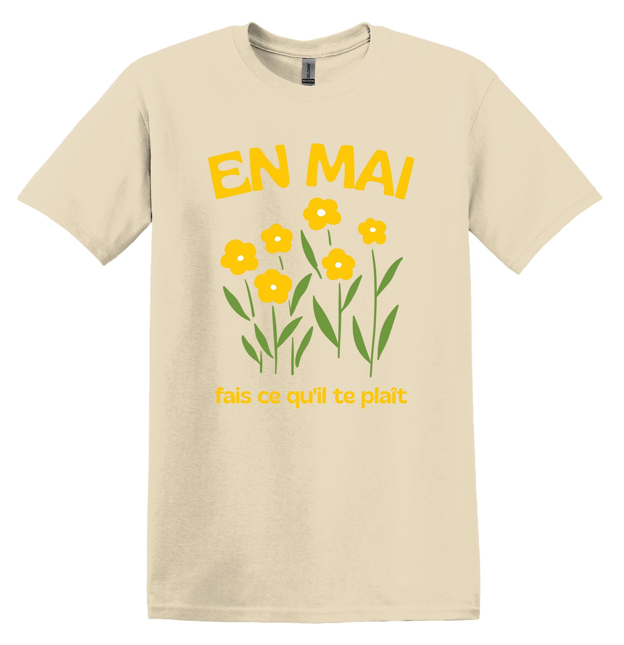 T-Shirt En Mai fais ce qu'il te plait