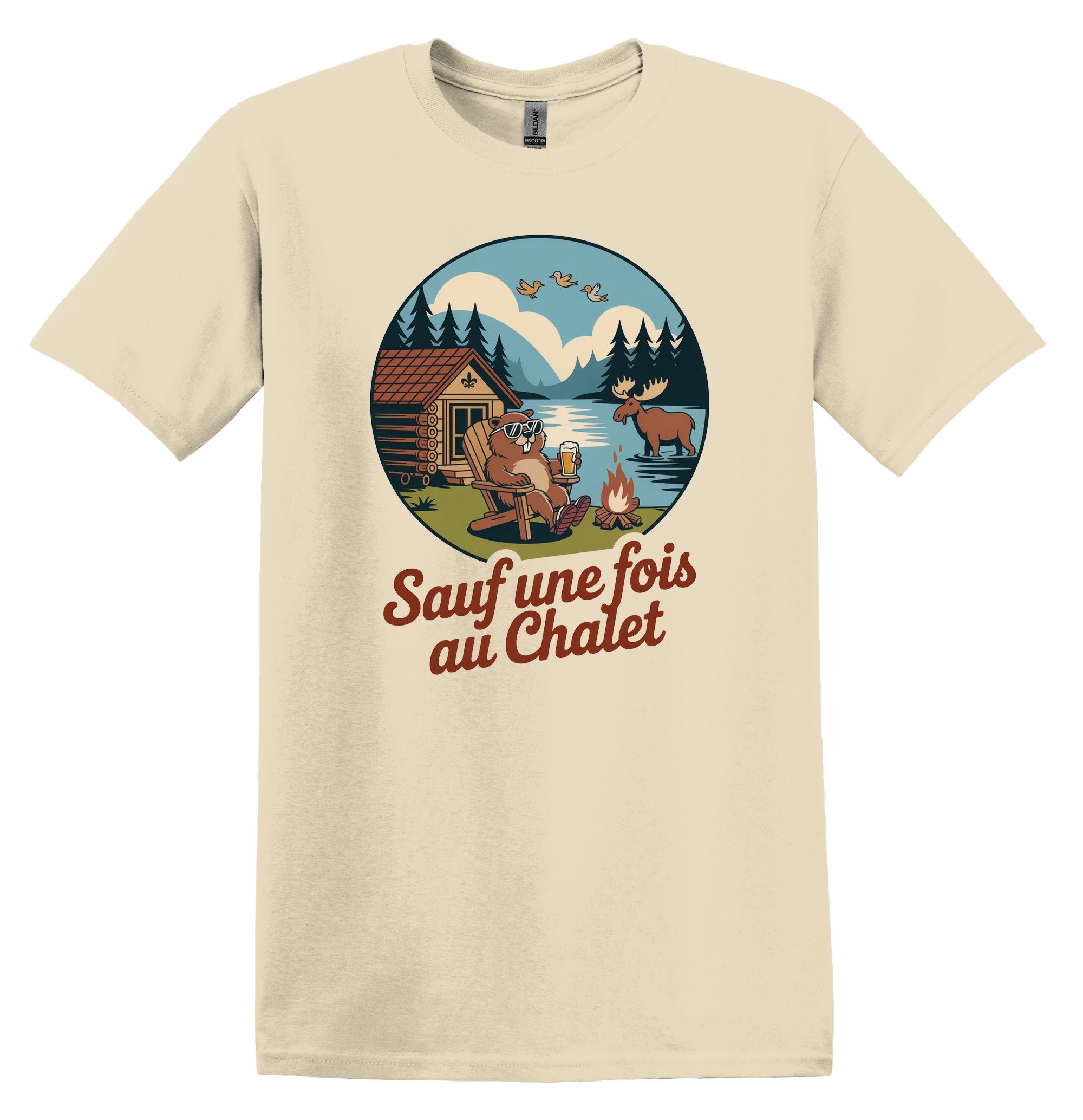 T-Shirt Sauf une fois au chalet