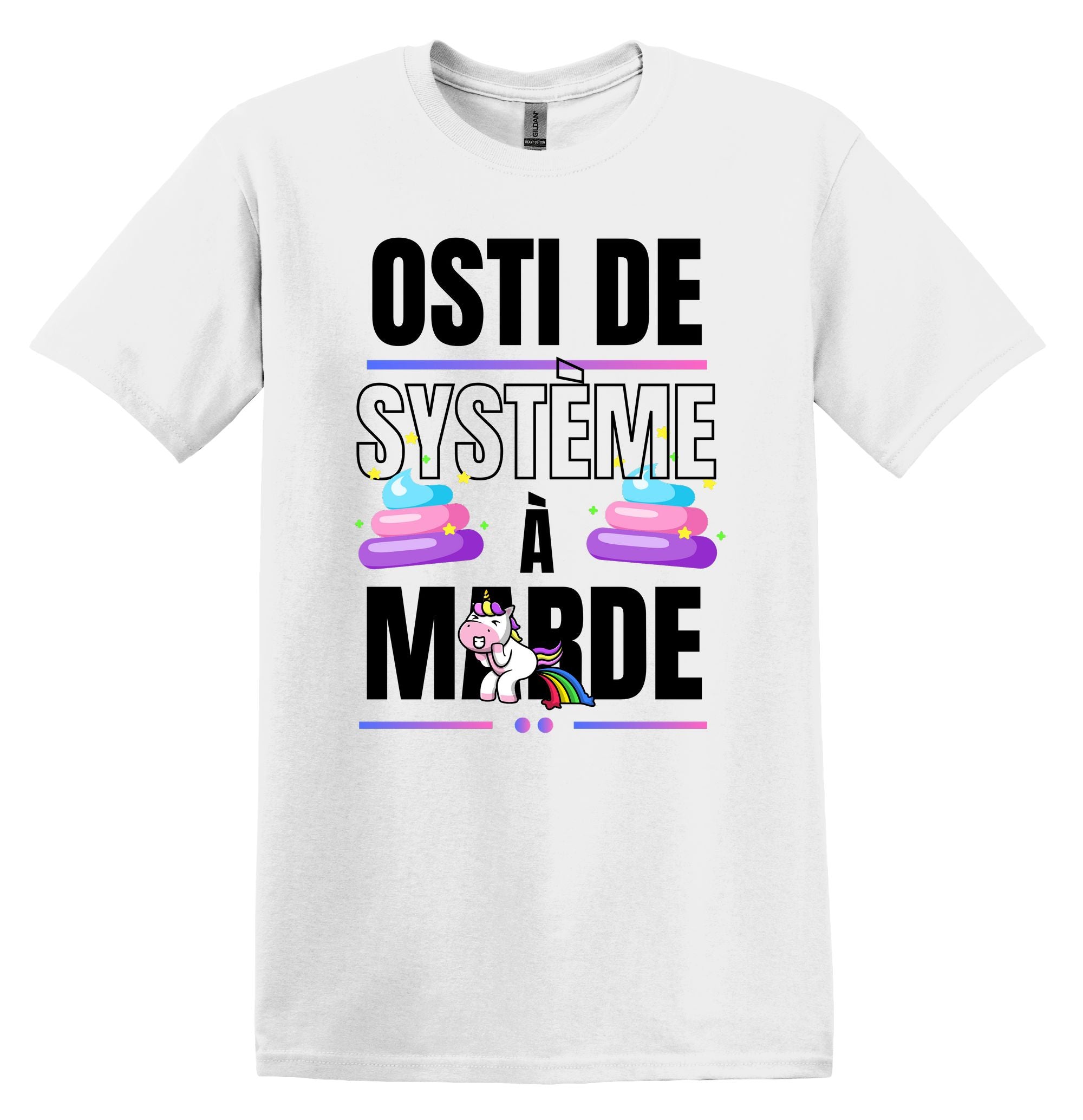 T-Shirt Osti de système à marde