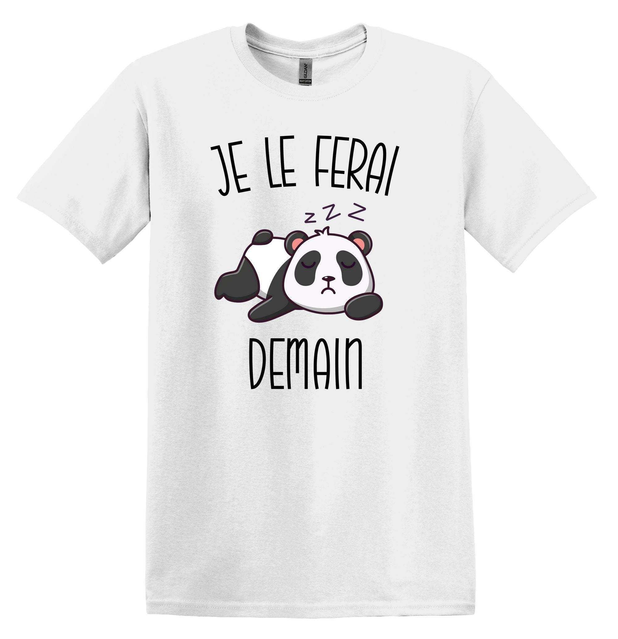 T-Shirt Je le ferai demain