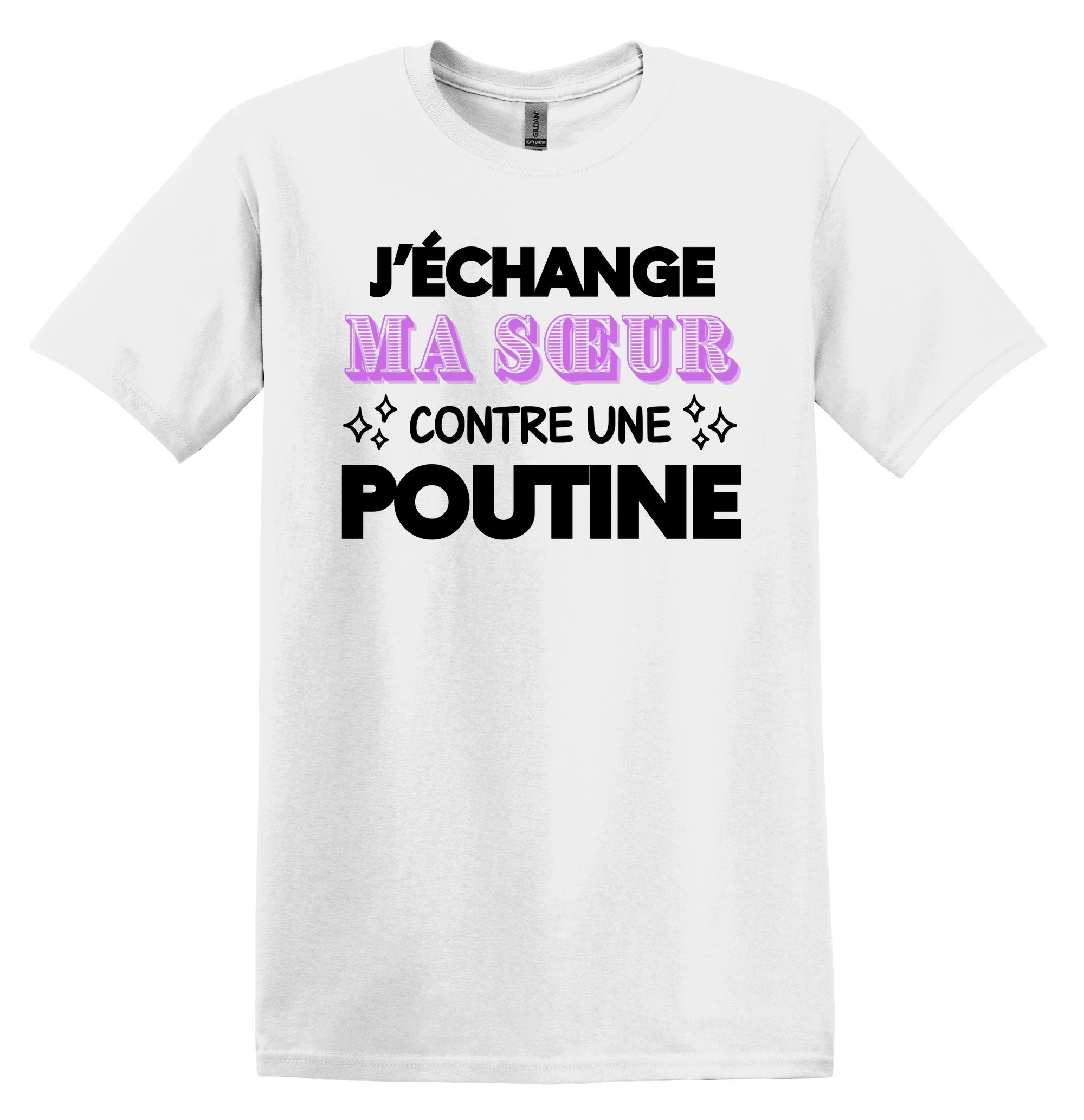 T-Shirt J'échange ma soeur contre une poutine