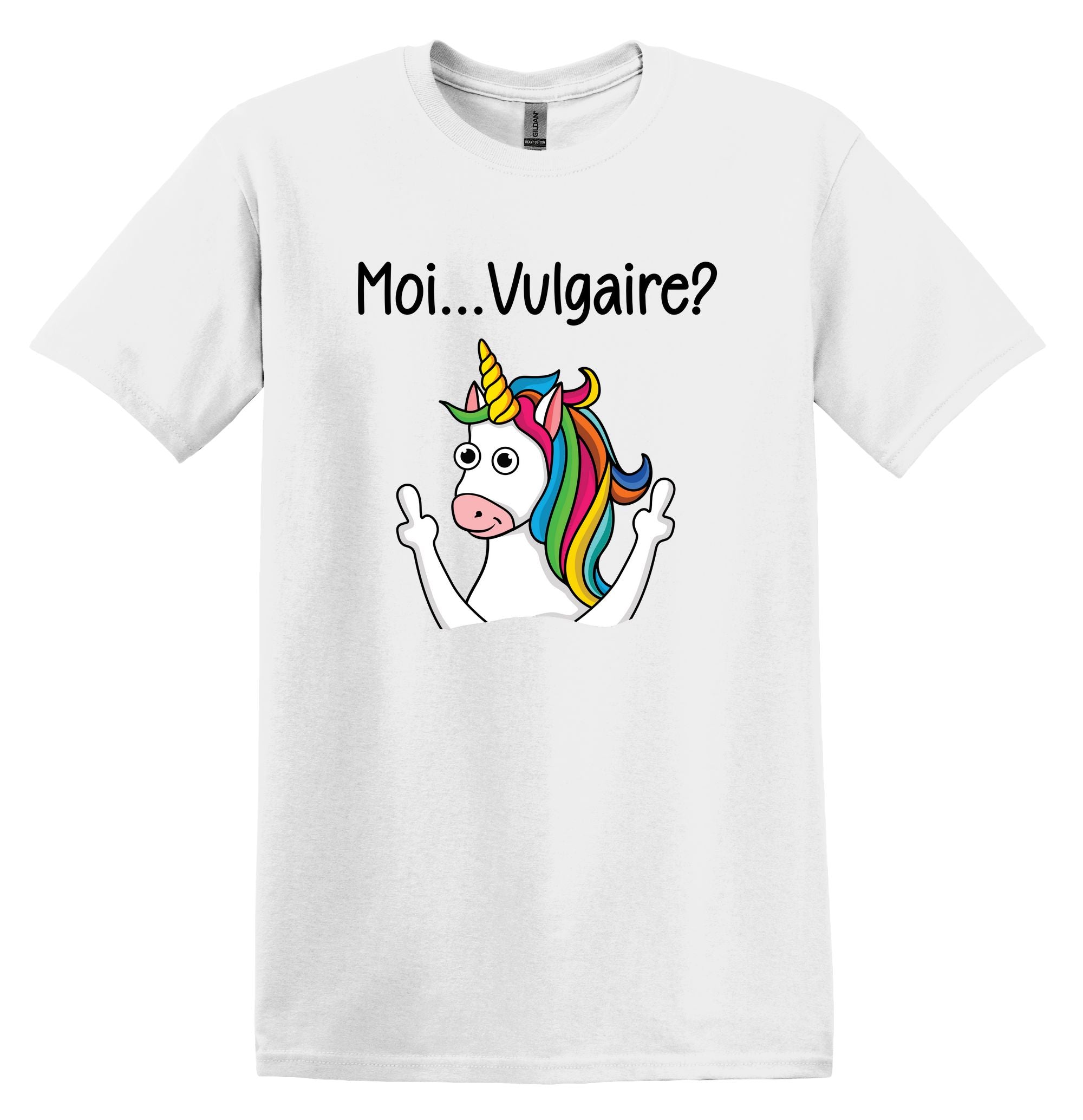 T-Shirt Moi, Vulgaire?