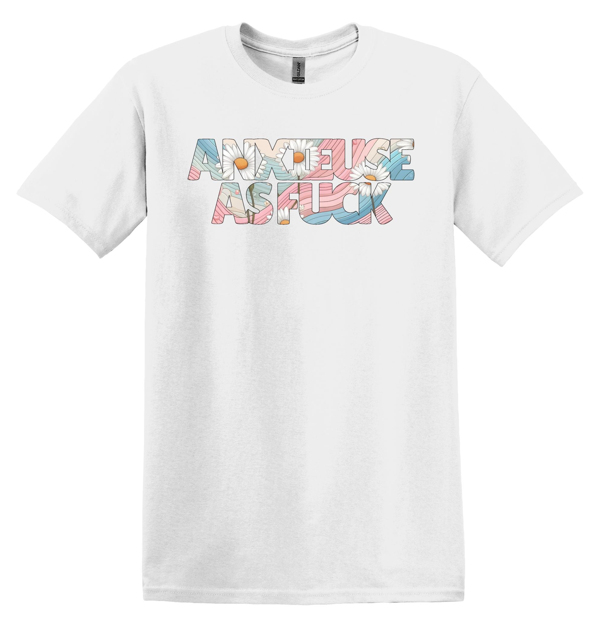 T-Shirt Anxieuse as fuck