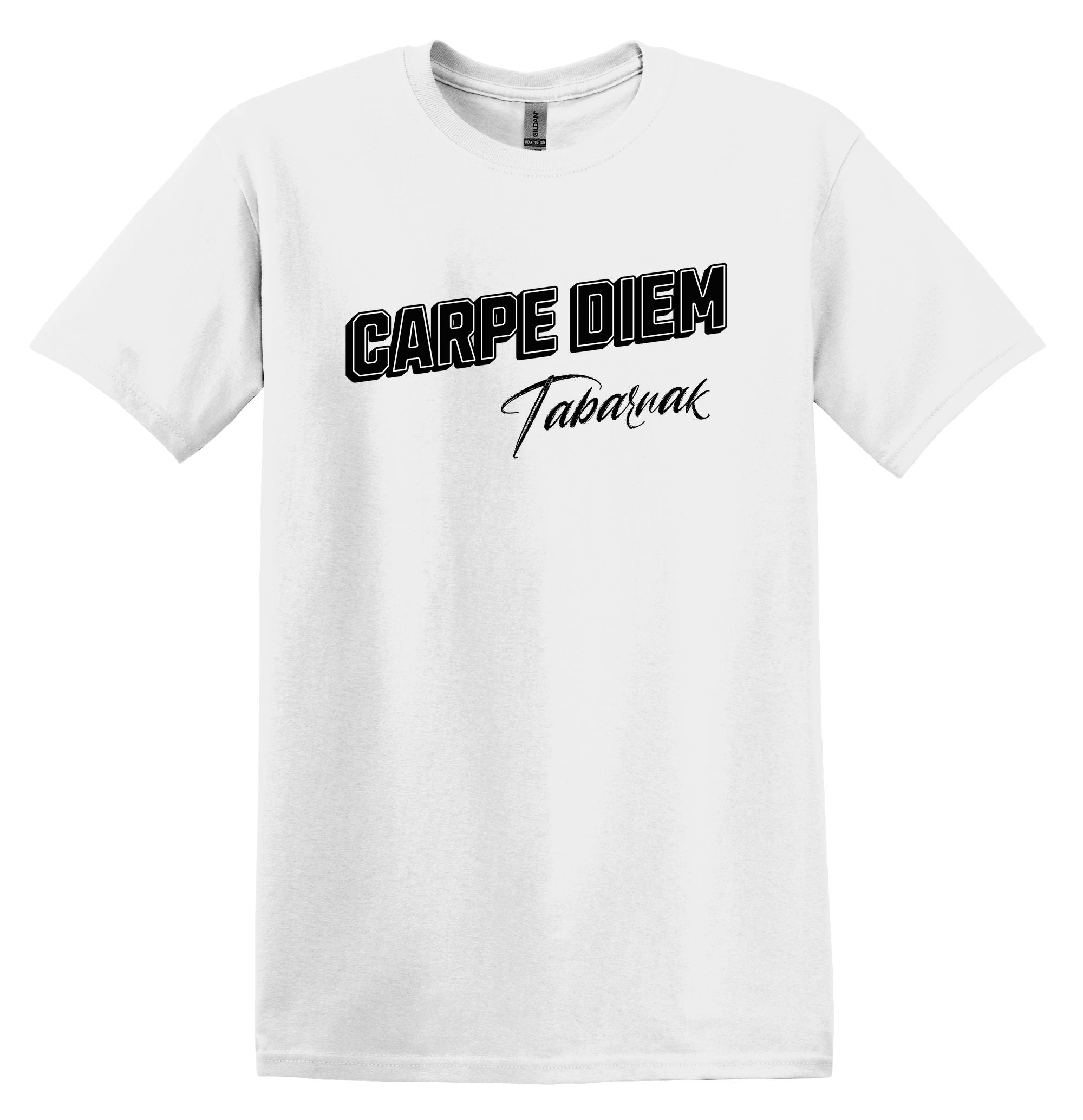 T-Shirt Carpe Diem Tabarnak