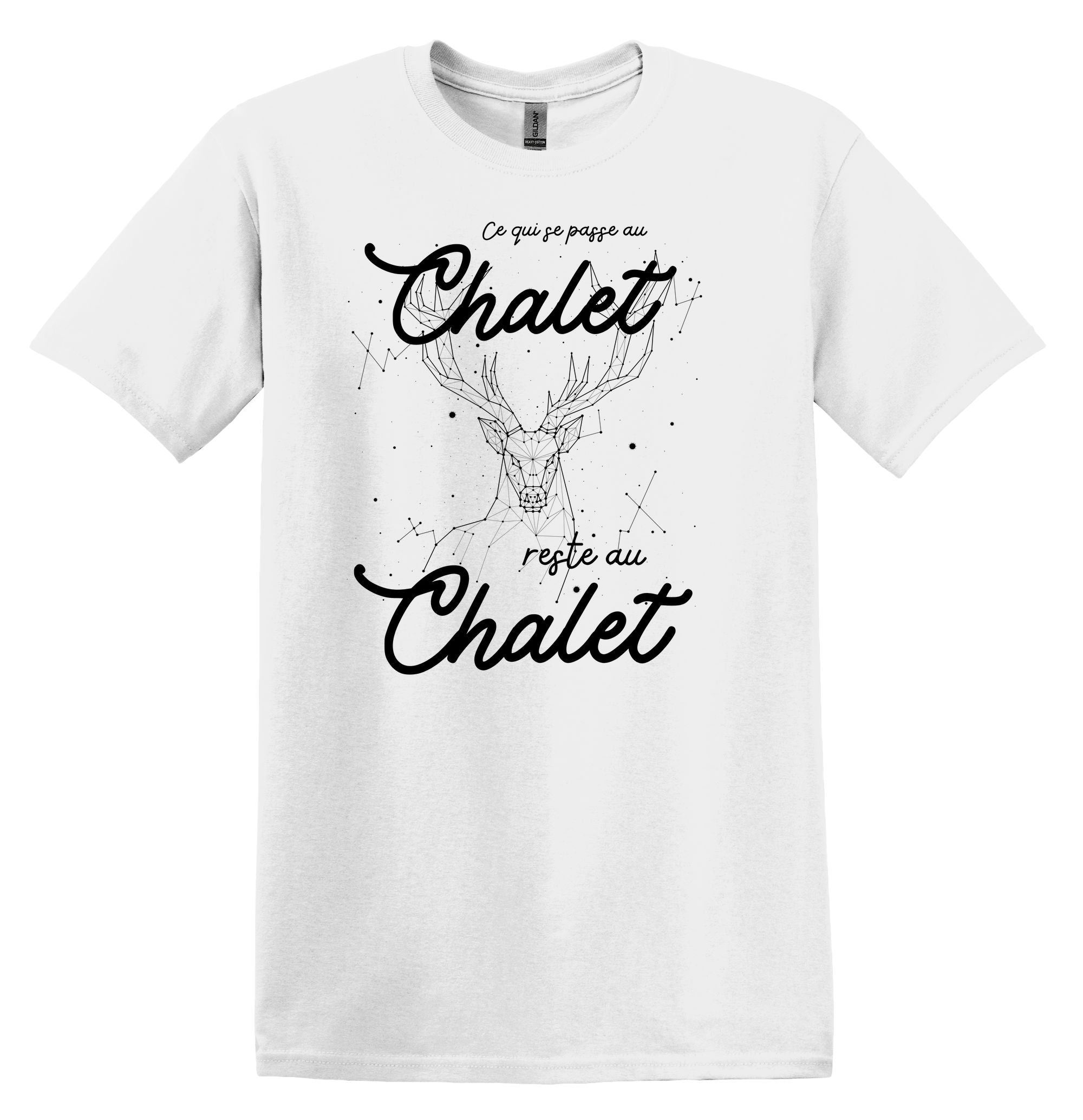 T-Shirt Ce qui se passe au chalet, reste au chalet