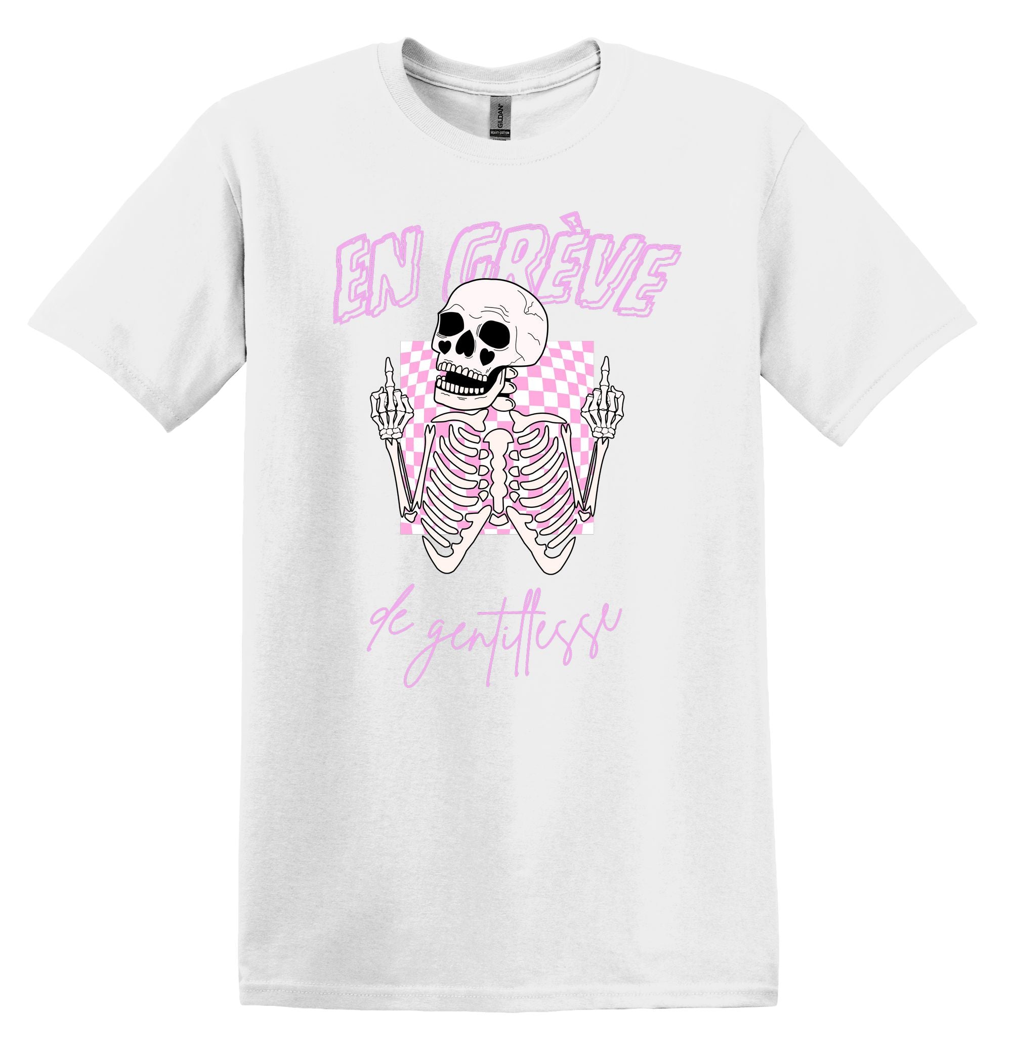 T-Shirt En grève de gentillesse
