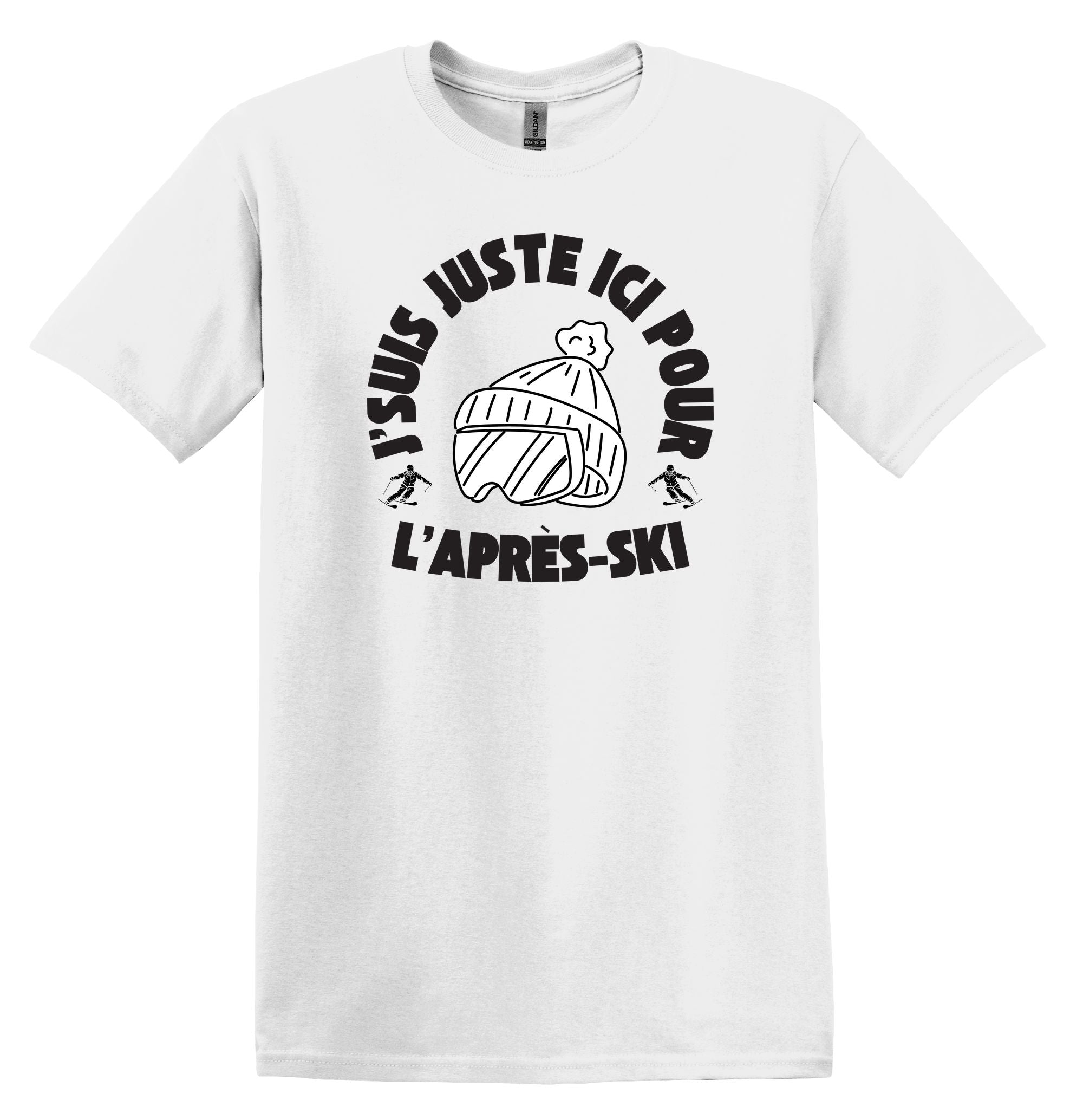 T-Shirt J'suis juste ici pour l'Après-Ski