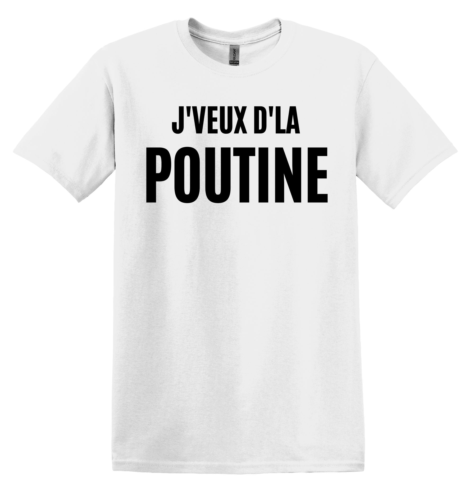 T-Shirt J'veux d'la poutine