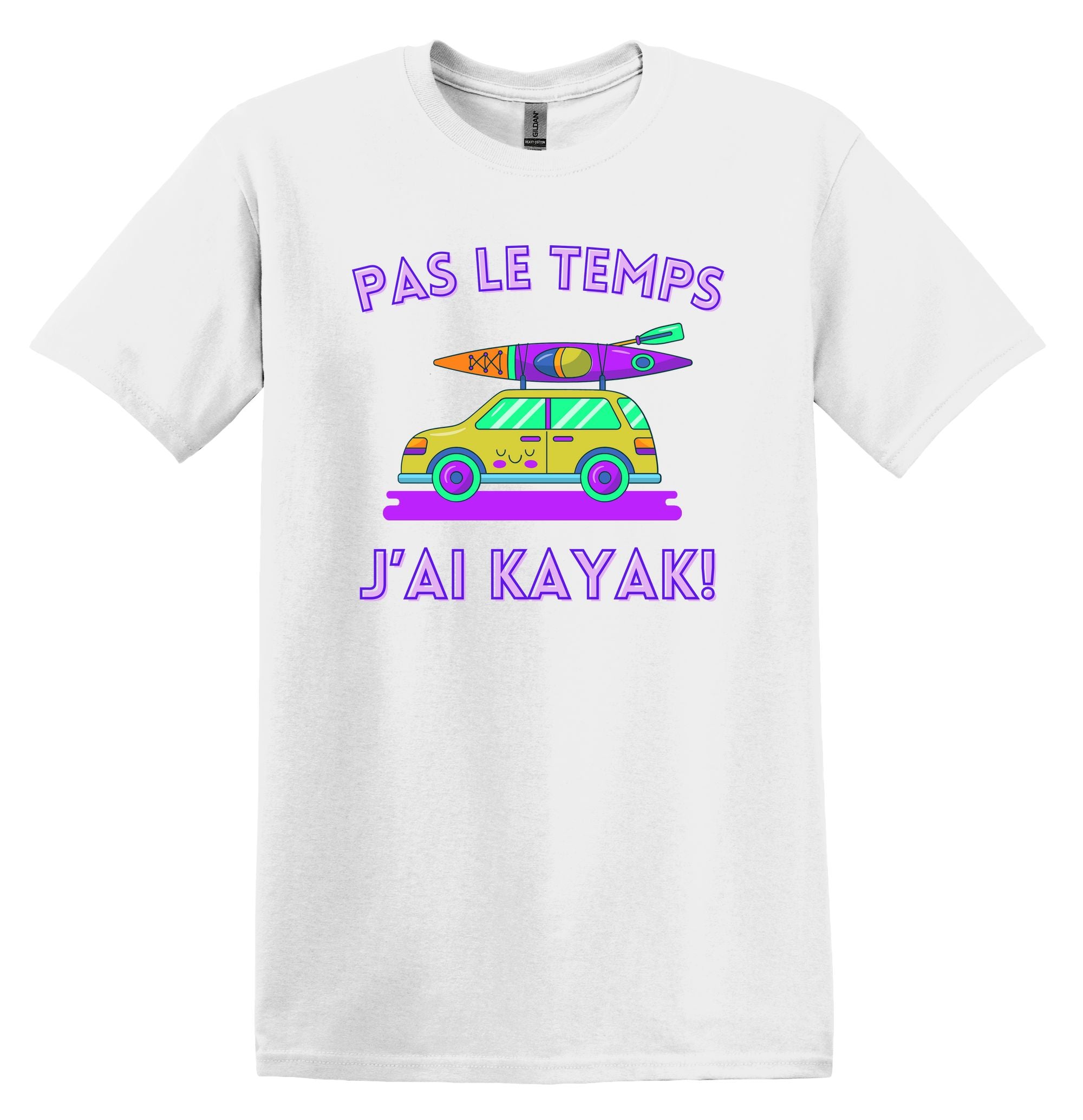 T-Shirt Pas le temps j'ai Kayak
