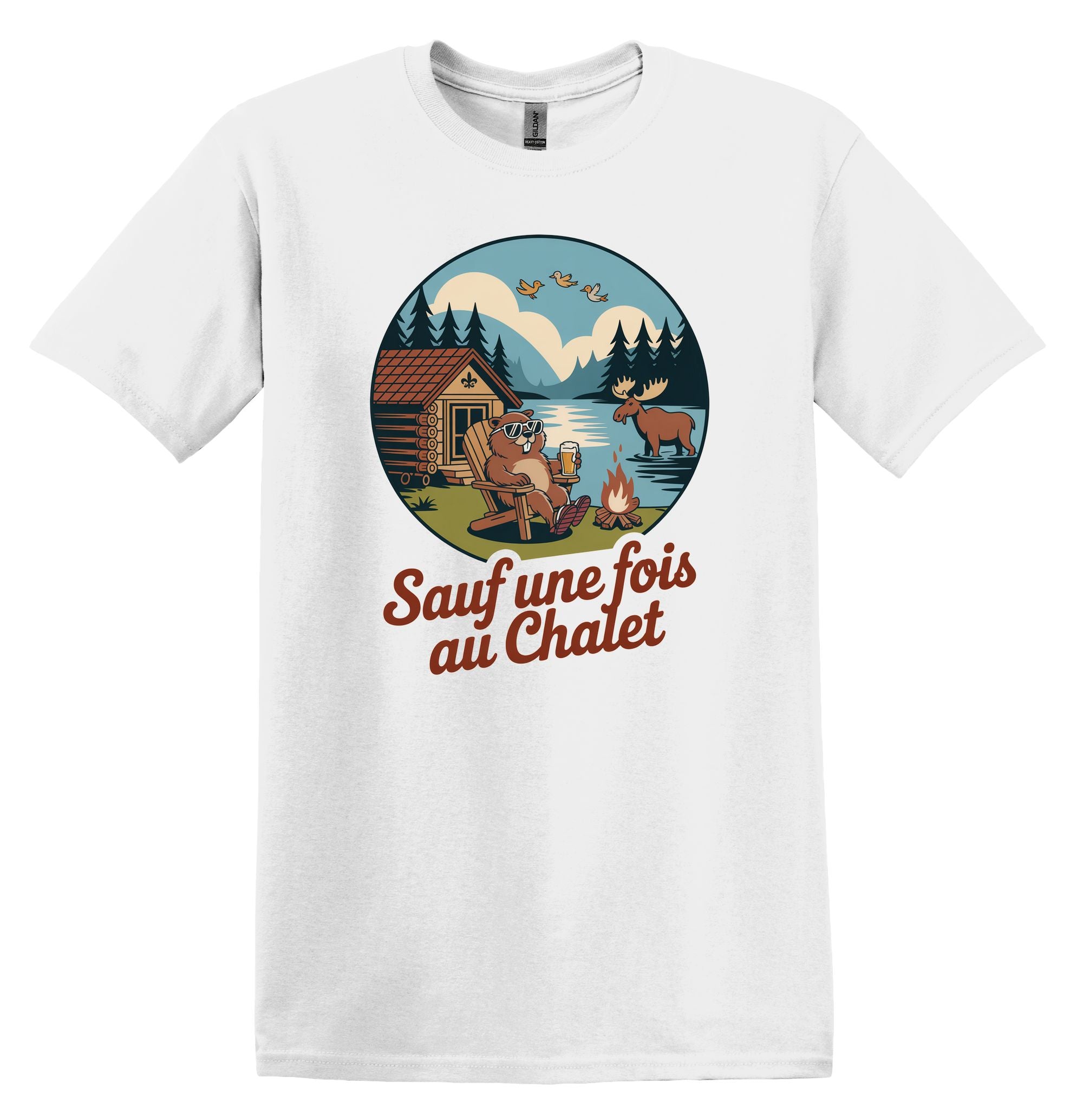 T-Shirt Sauf une fois au chalet