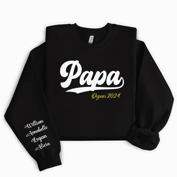 Sweatshirt Papa Depuis ( Personnalisable )