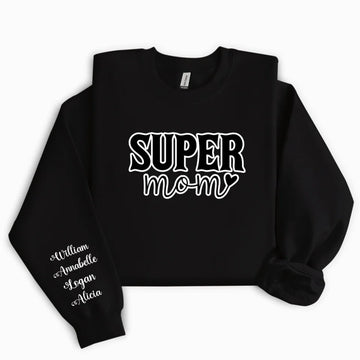 Sweatshirt Super Mom Cœur ( Personnalisable )