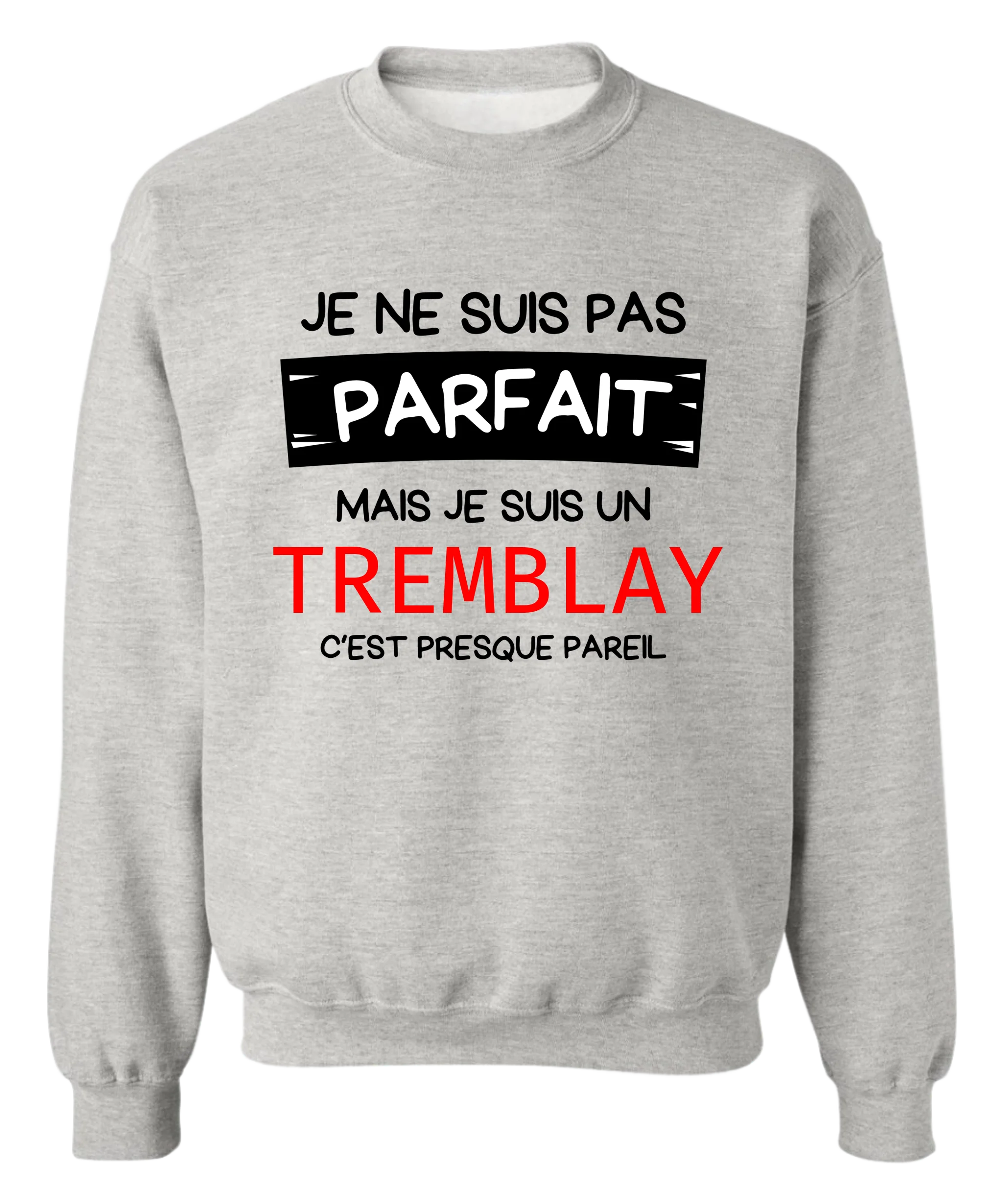 Crewneck Je ne suis pas parfait(e) - Personnalisable
