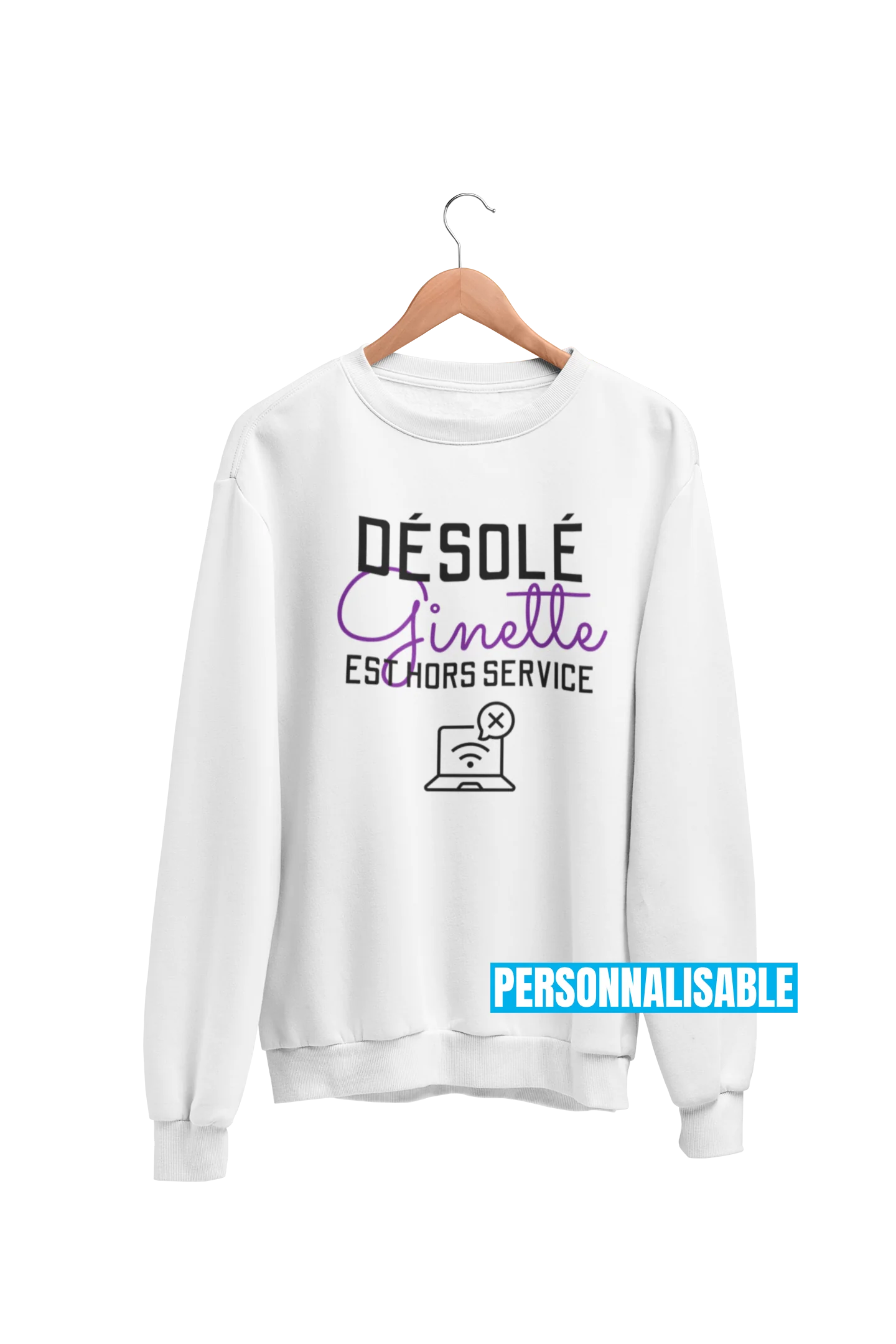 Crewneck Hors Service - Personnalisable