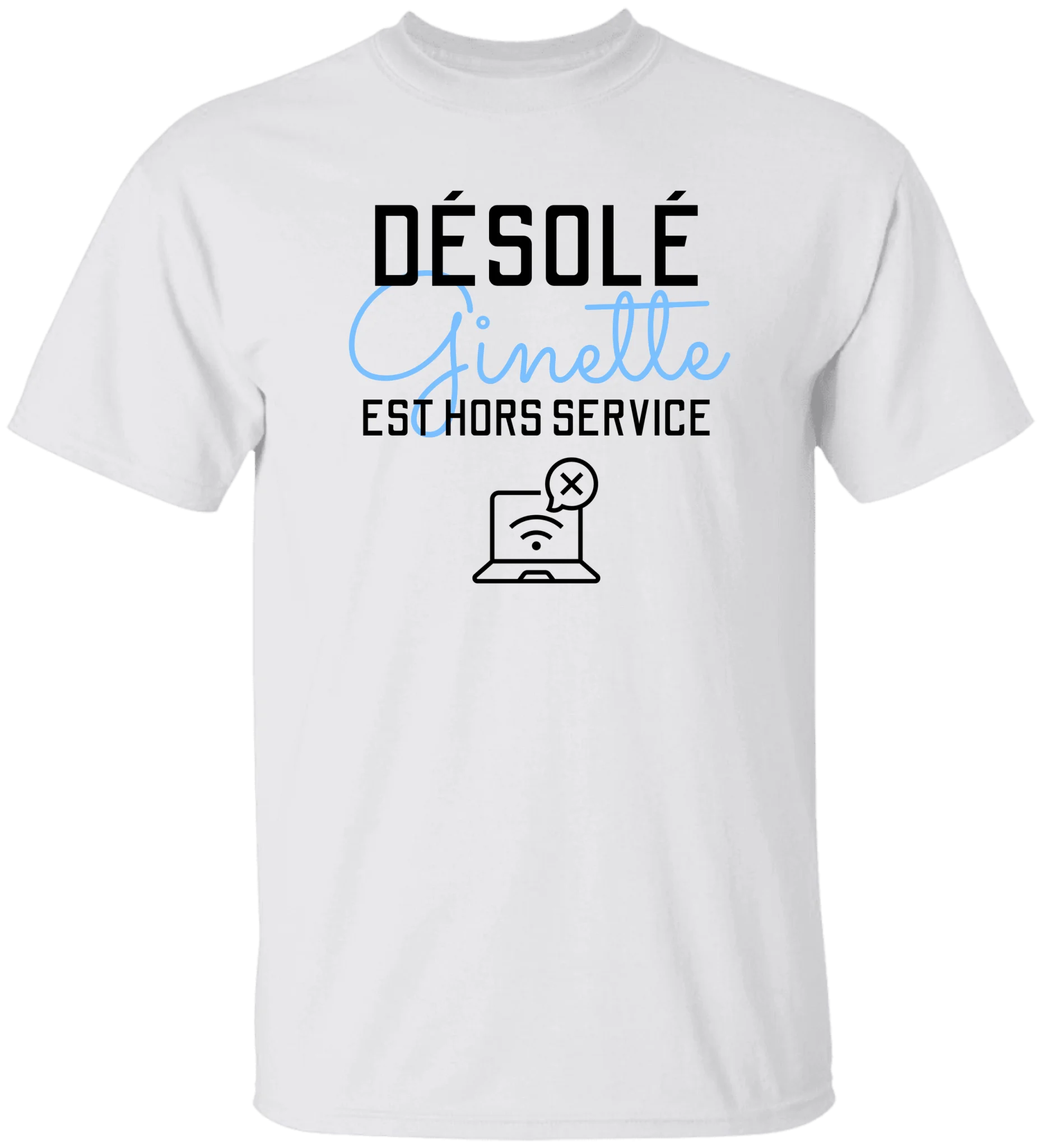 Désolé Hors Service - Personnalisable