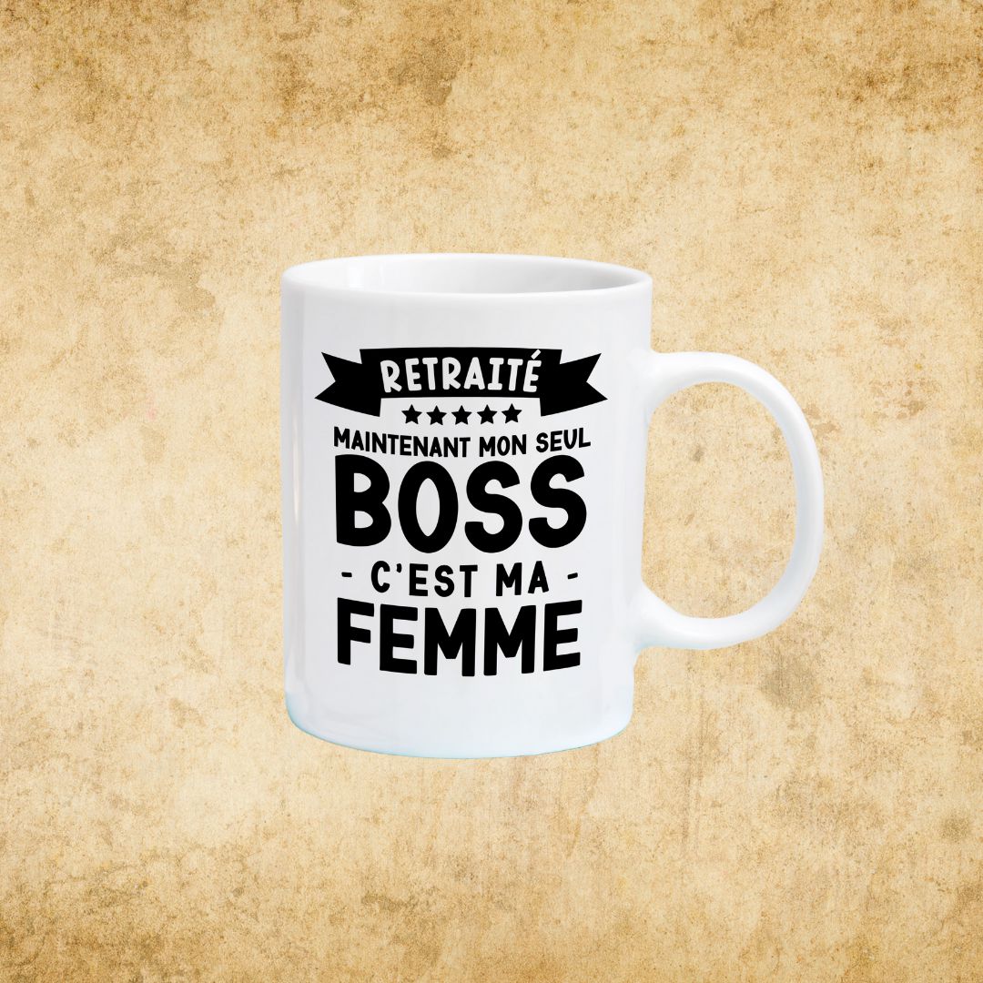 Tasse à café Retraité, maintenant mon seul boss, c'est ma femme Image principale du produit