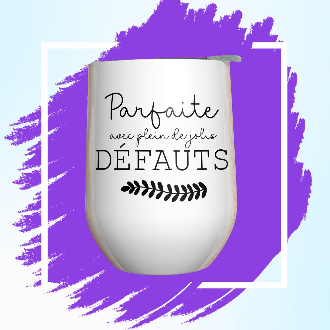 Verre à vin - Parfaite avec plein de jolis défauts