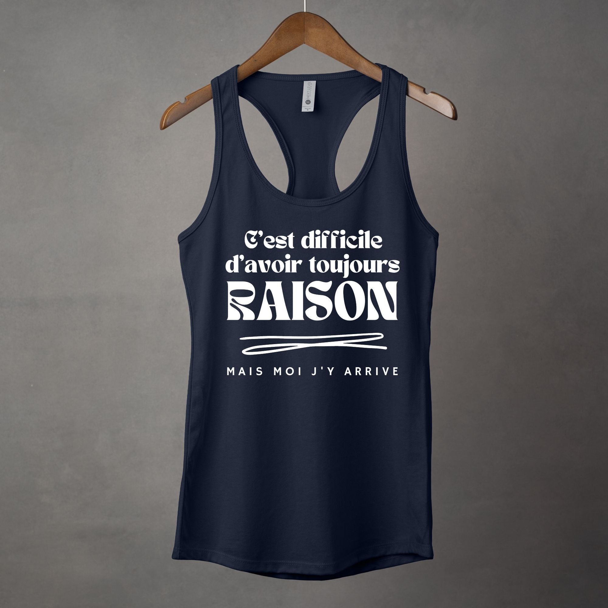 Camisole C'est difficile d'avoir toujours raison