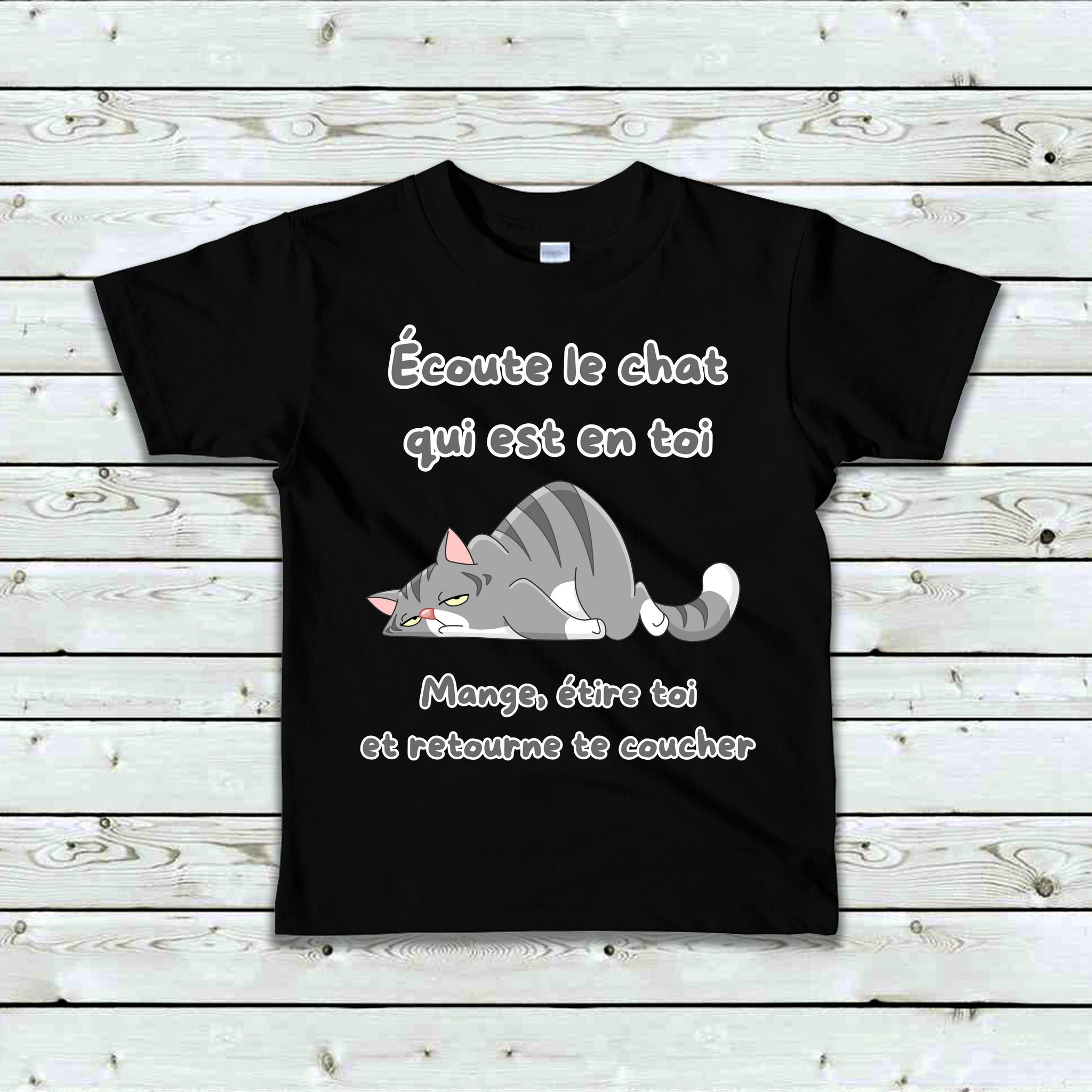 T-Shirt Enfant Écoute le chat qui est en toi, mange, étire toi et retourne te coucher