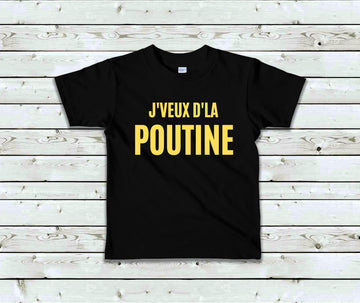 T-Shirt Enfant J'veux d'la poutine