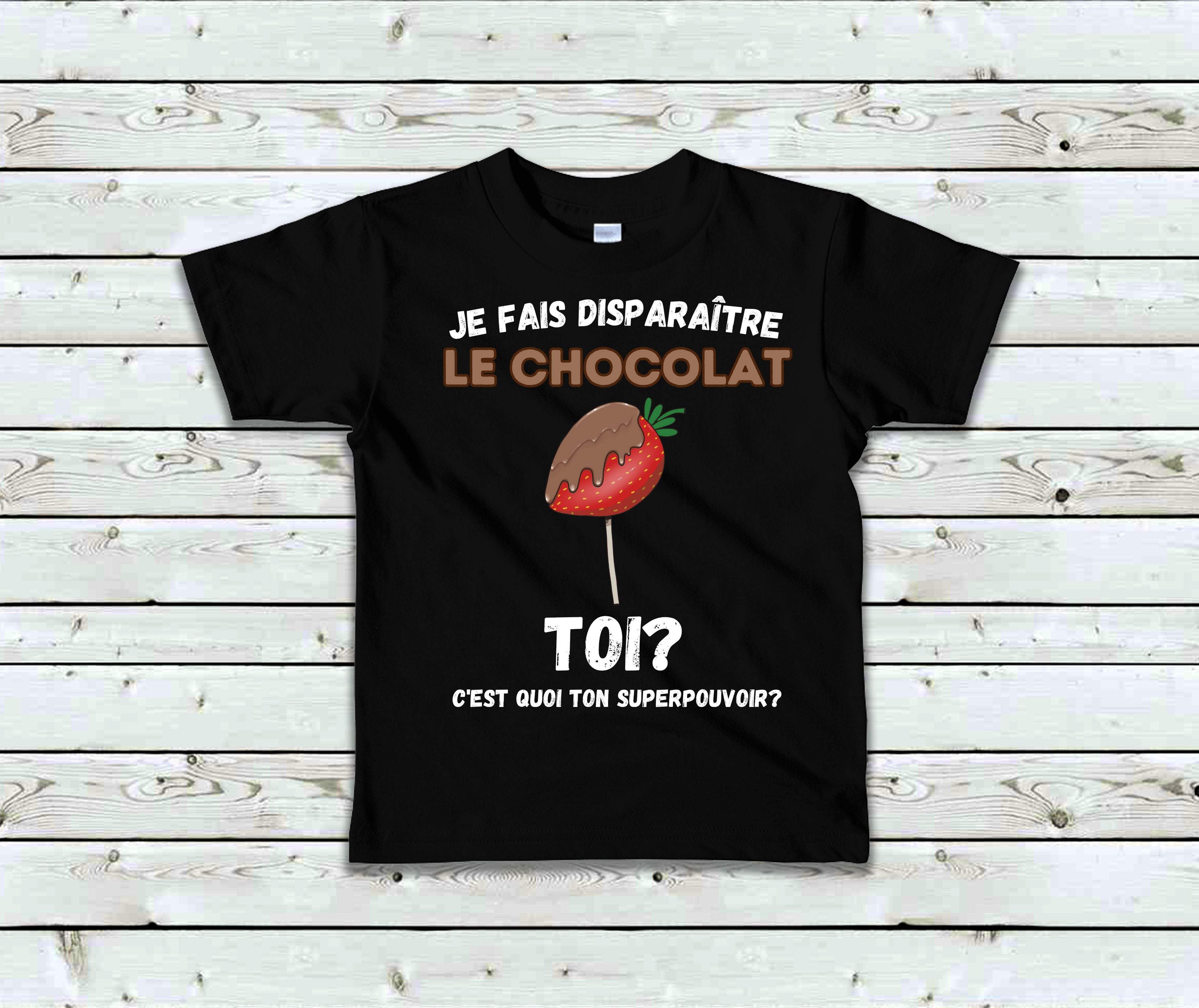 T-Shirt Enfant Je fais disparaître le chocolat toi c'est quoi ton superpouvoir? Image principale du produit